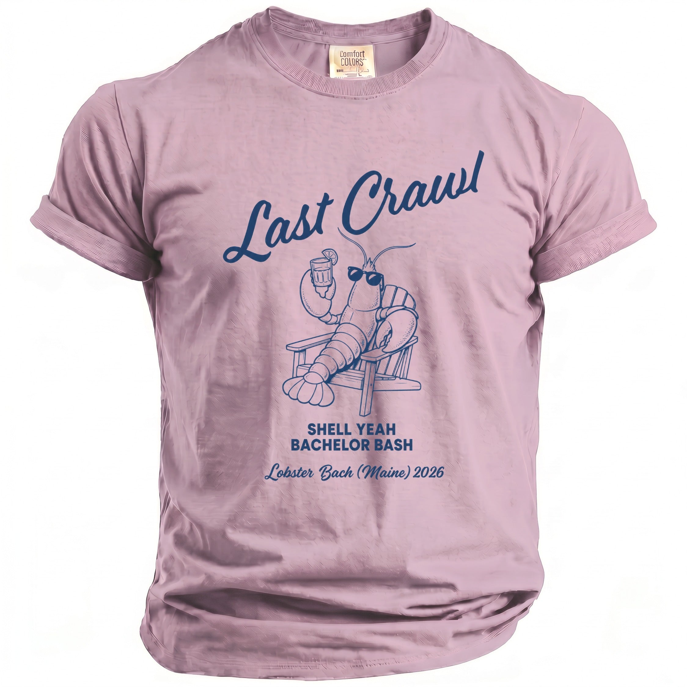 Pink t-shirt with lobster graphic, "Last Crawl," "Shell Yeah Bachelor Bash," and "Lobster Bach (Maine) 2026."