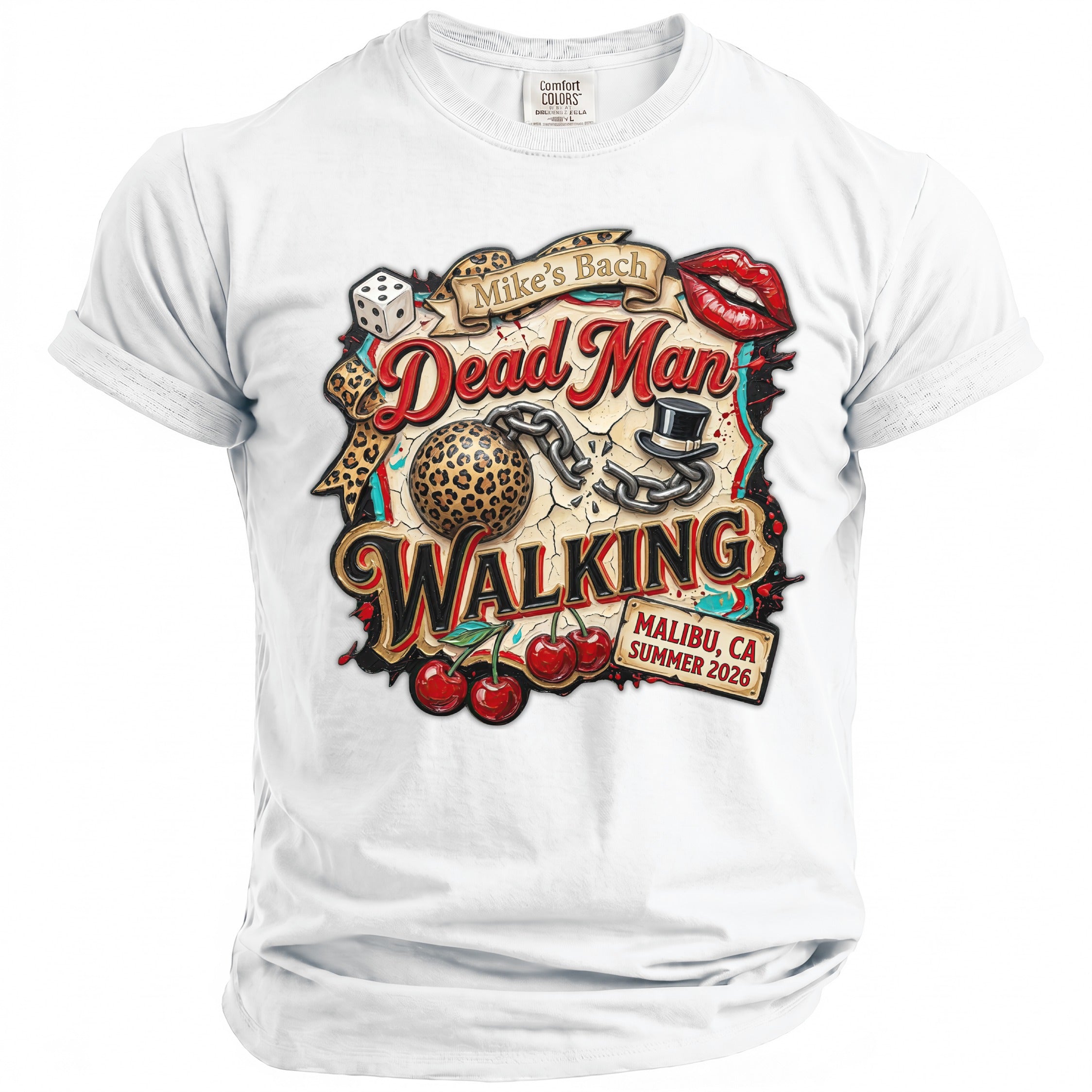 White t-shirt with "Mike's Bach Dead Man Walking Malibu, CA Summer 2026" graphic.