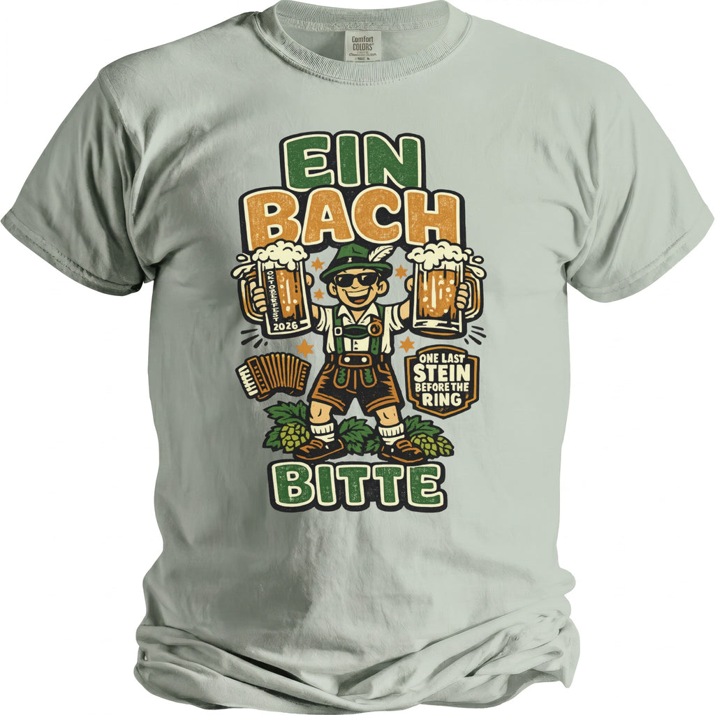 Ein Bach Bitte t-shirt graphic with man holding beer steins, accordion, and hops.