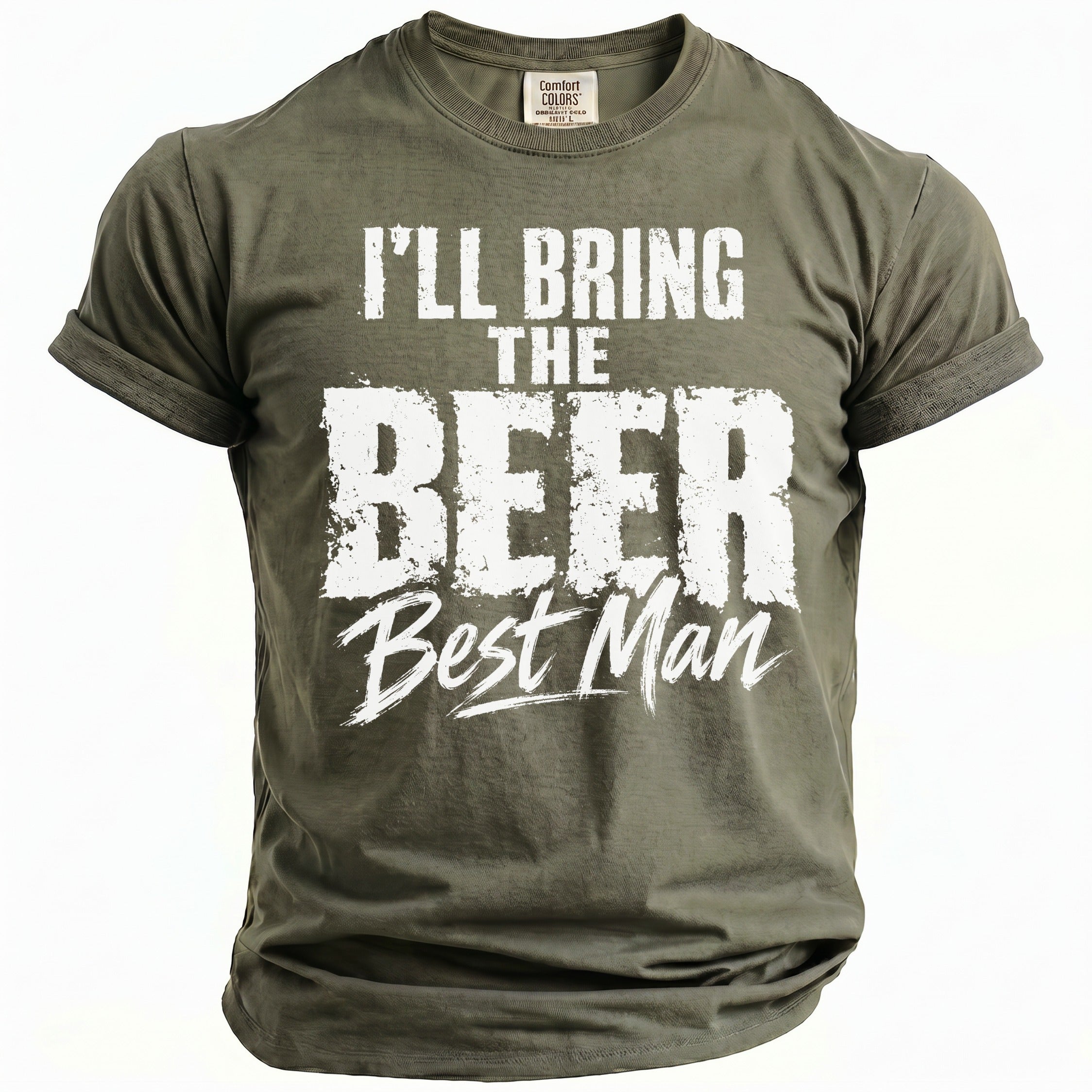 Green t-shirt with white text "I'LL BRING THE BEER, Best Man".