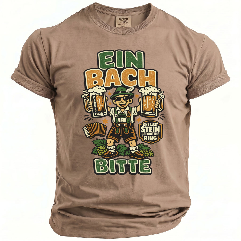 T-shirt with cartoon man holding beer mugs, text "EIN BACH" and "BITTE".