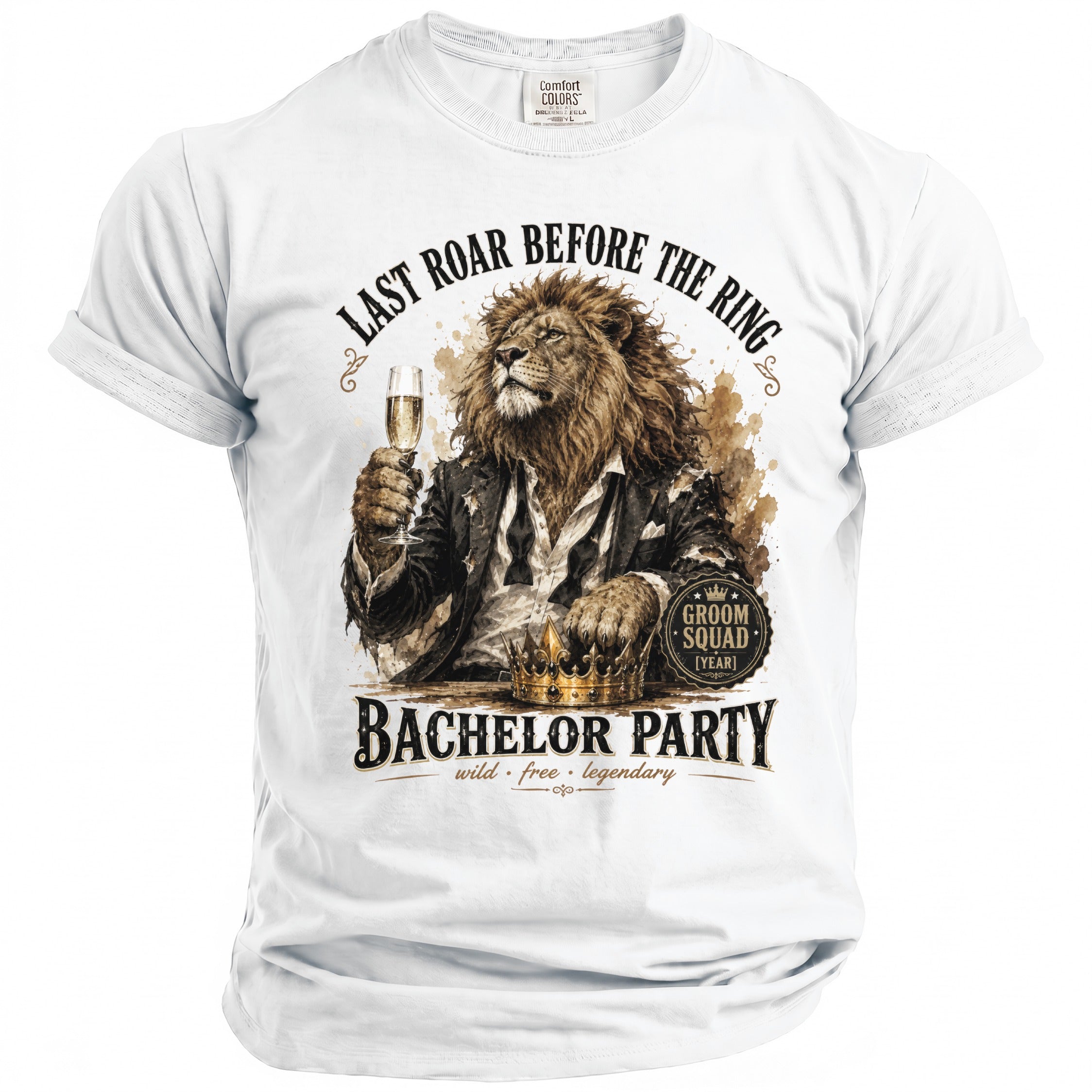 White t-shirt with a lion holding a champagne glass, "Last Roar Before the Ring" and "Bachelor Party" text.
