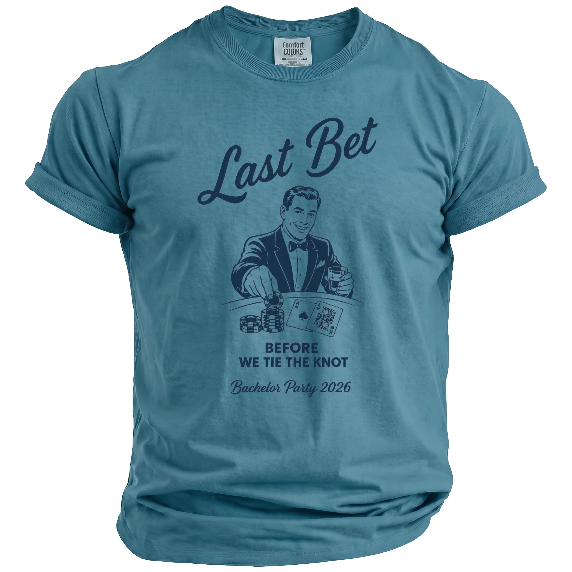 Teal t-shirt with "Last Bet Before We Tie the Knot Bachelor Party 2026" text and casino graphic.