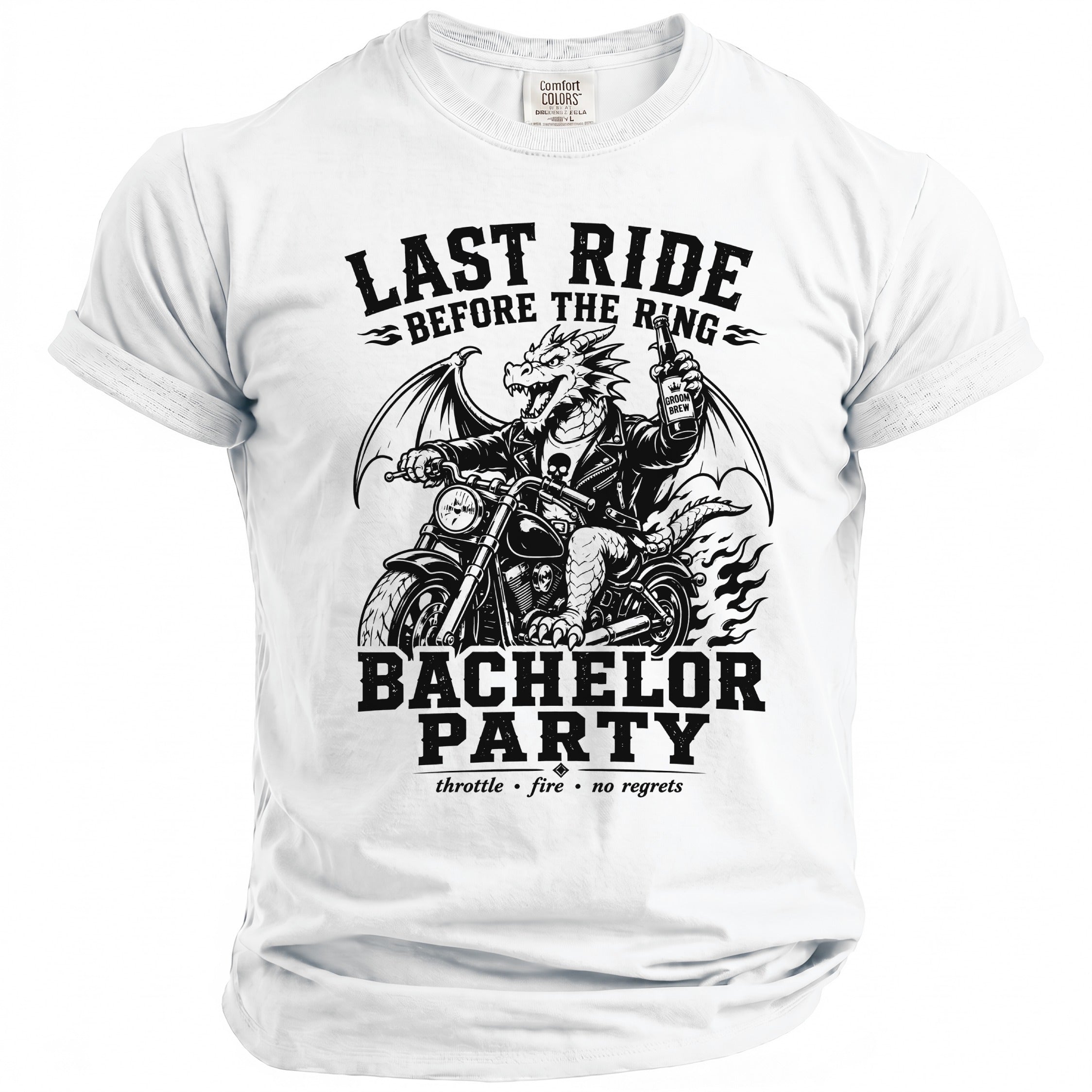 White t-shirt graphic featuring a dragon riding a motorcycle with text "Last Ride Before the Ring Bachelor Party".