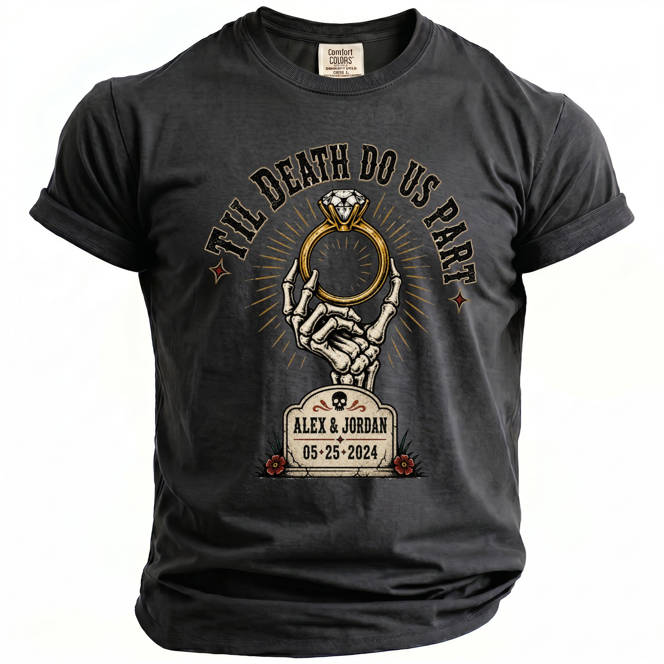 Dark gray t-shirt with skeleton hand holding ring and "Til Death Do Us Part" with names Alex & Jordan.
