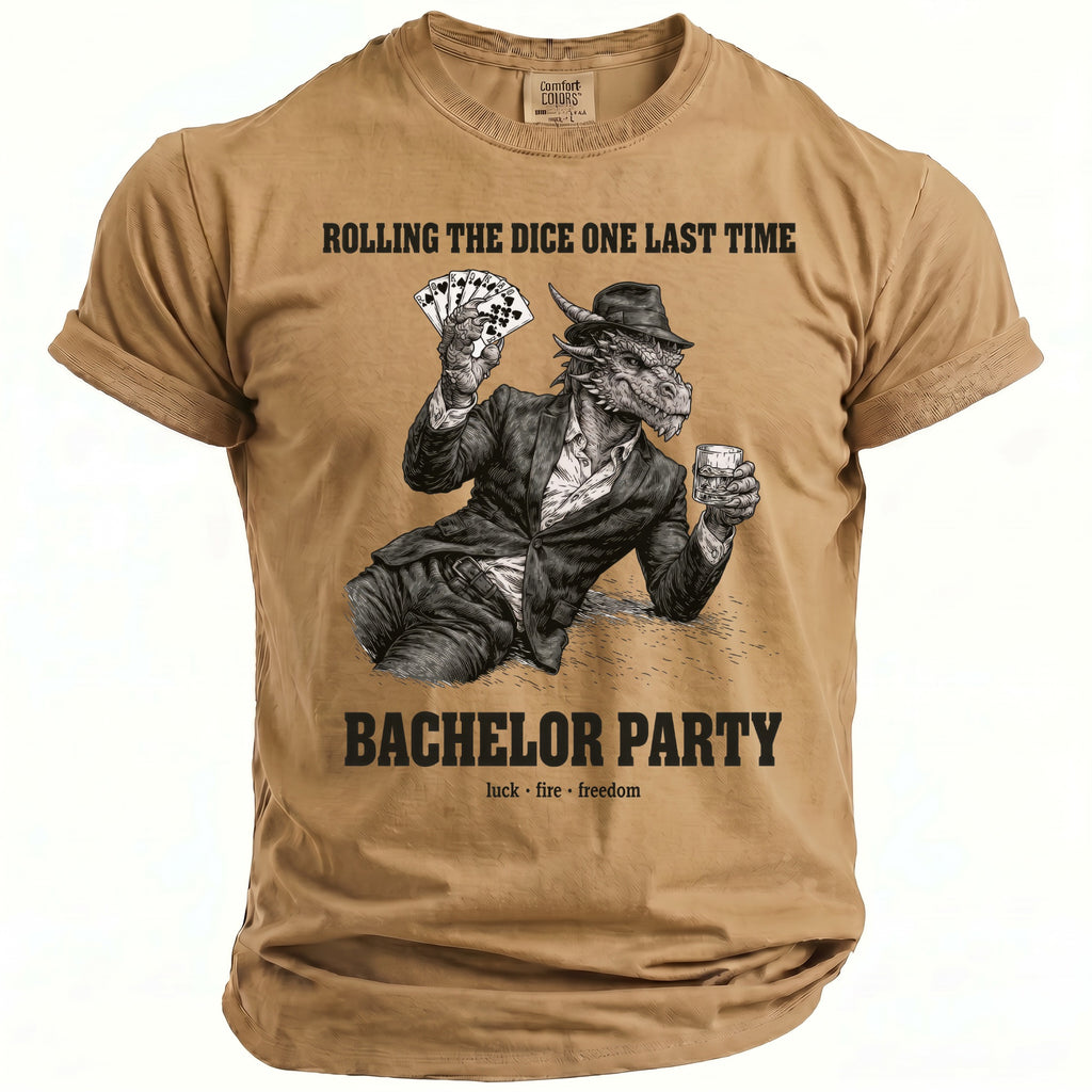 Brown t-shirt with graphic of a dragon in a suit holding cards and a drink, text "ROLLING THE DICE ONE LAST TIME BACHELOR PARTY".