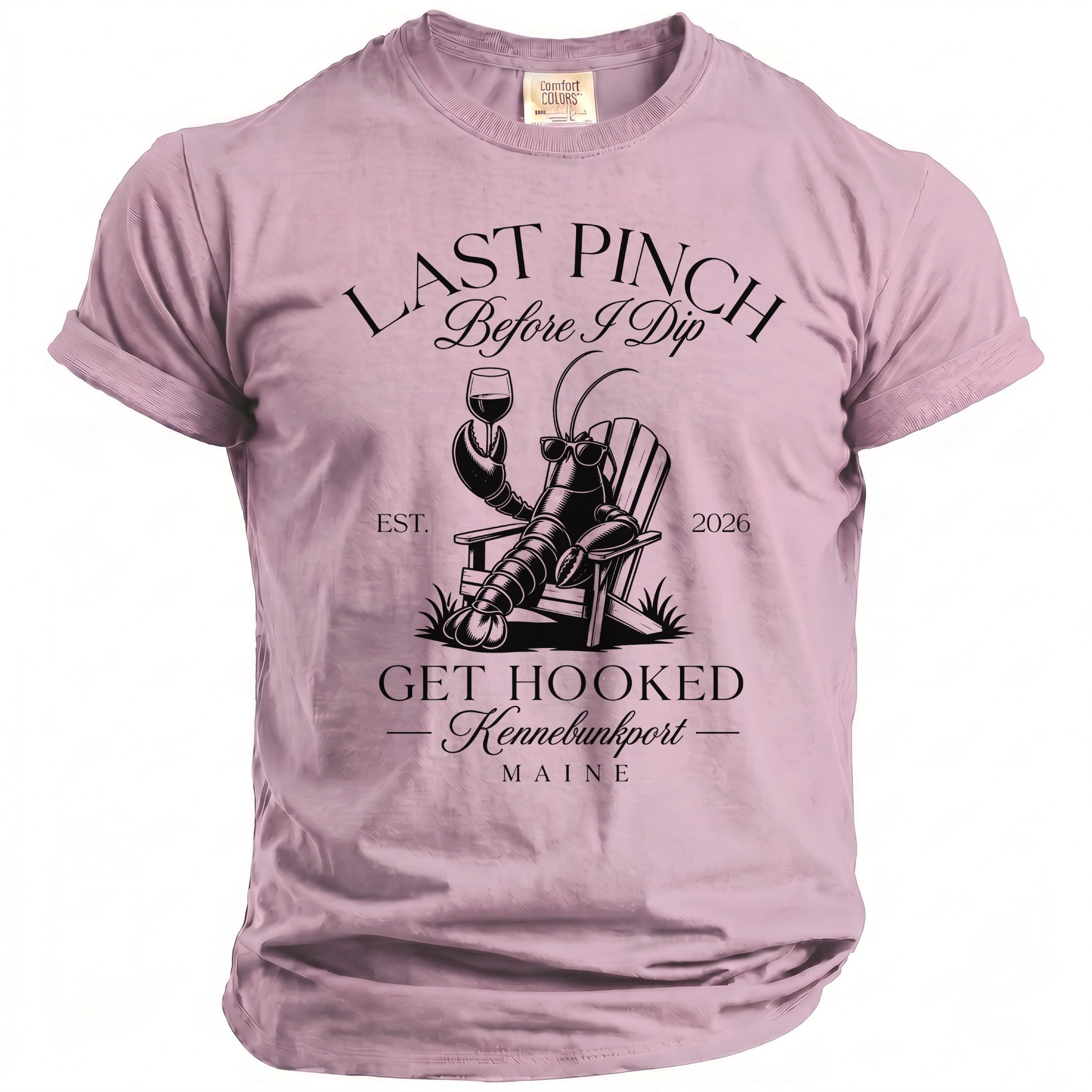 T-shirt with a lobster in sunglasses holding wine and text "Last Pinch Before I Dip".