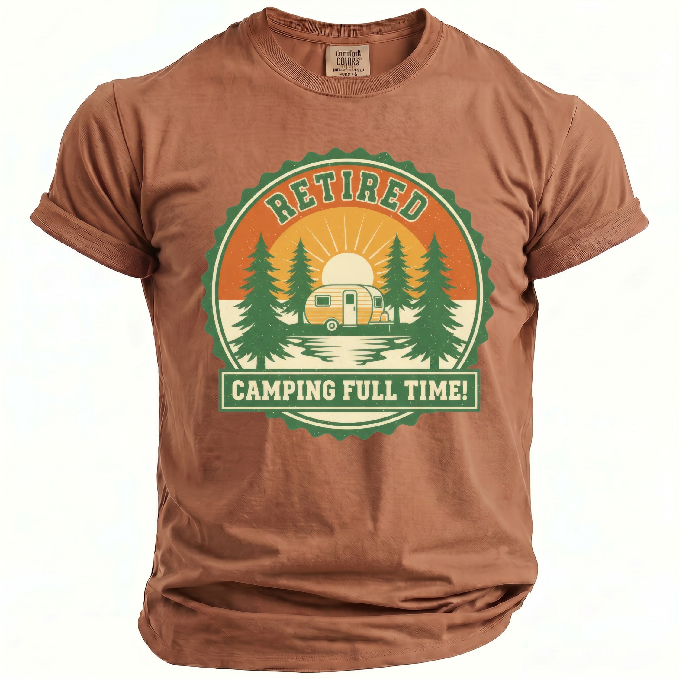 Brown t-shirt with "Retired Camping Full Time!" graphic featuring a camper and trees.