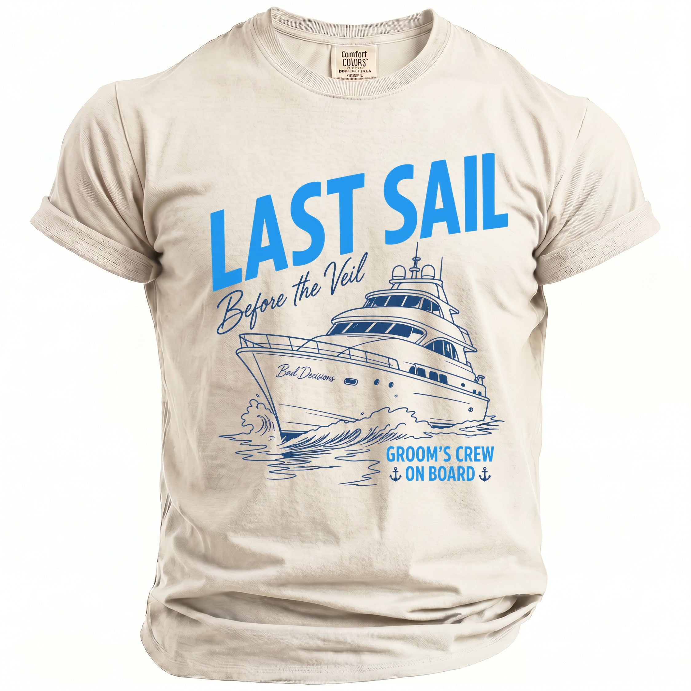 Cream t-shirt with blue graphic: "LAST SAIL Before the Veil" and a yacht.