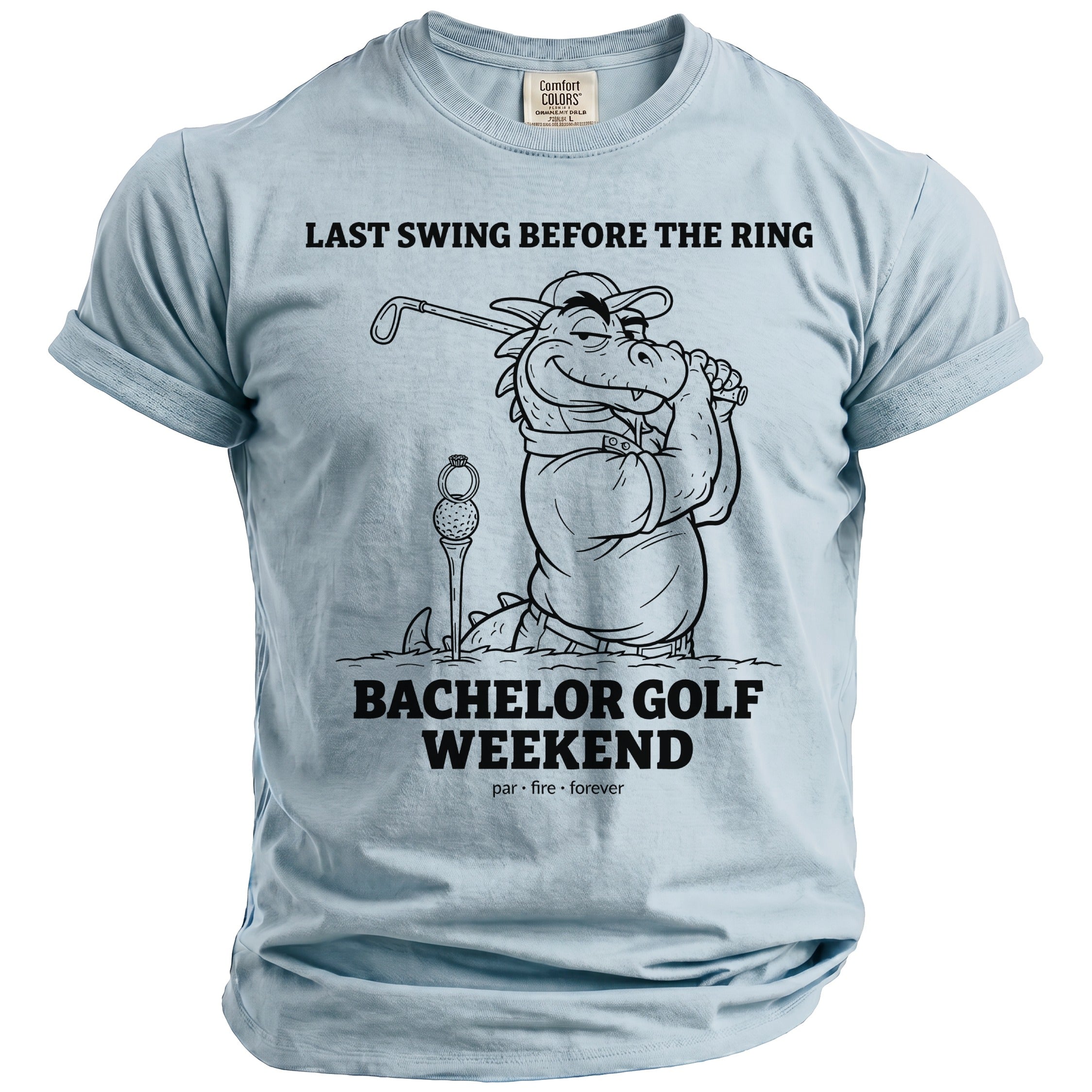 Light blue t-shirt with graphic text "LAST SWING BEFORE THE RING BACHELOR GOLF WEEKEND".