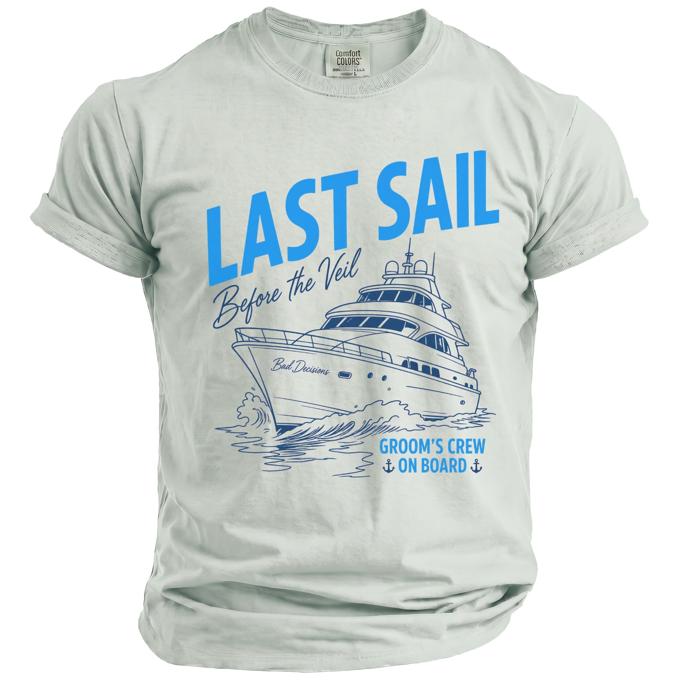 Light blue t-shirt with "LAST SAIL Before the Veil" and a yacht graphic.