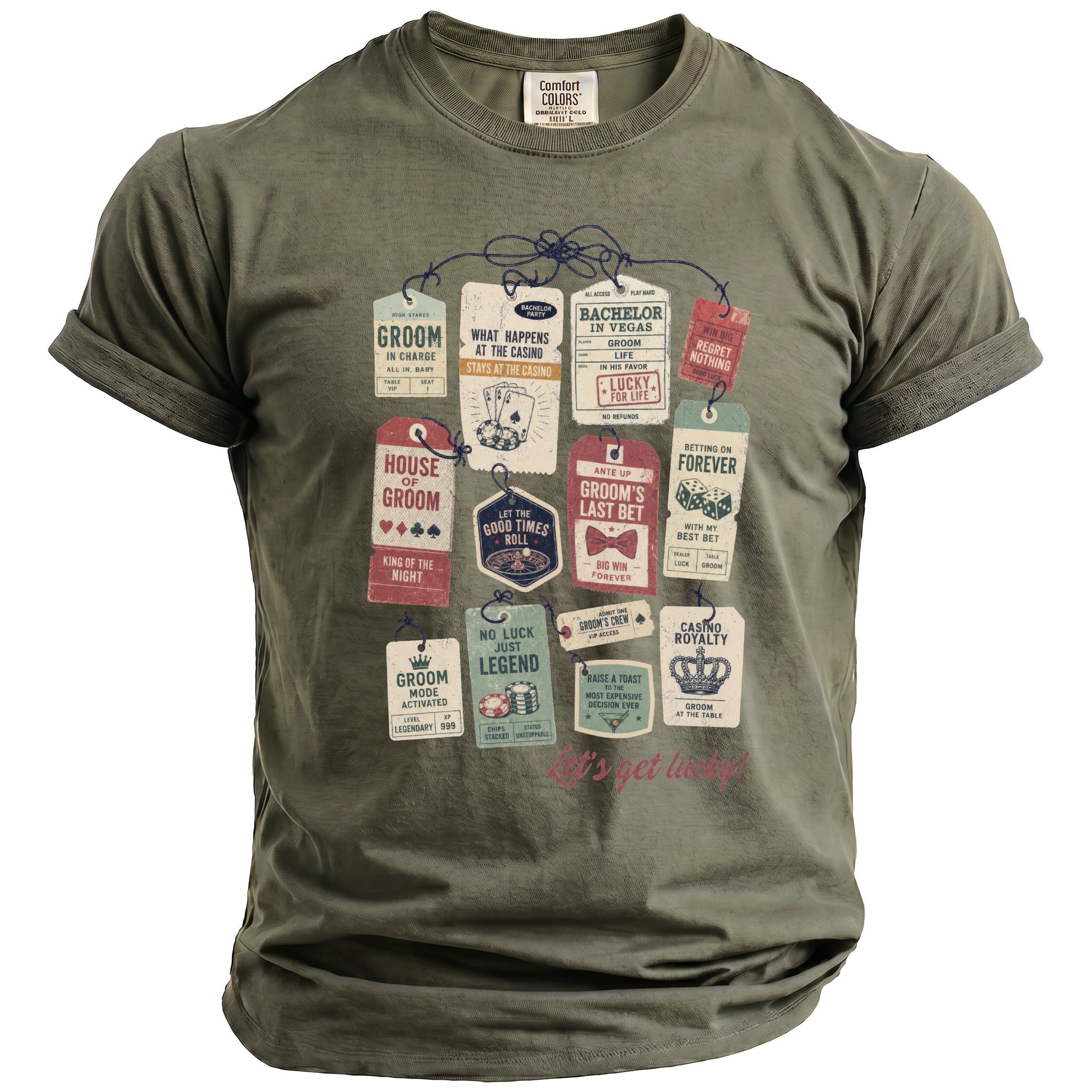 Olive green t-shirt with various casino and bachelor party themed tags printed on it.