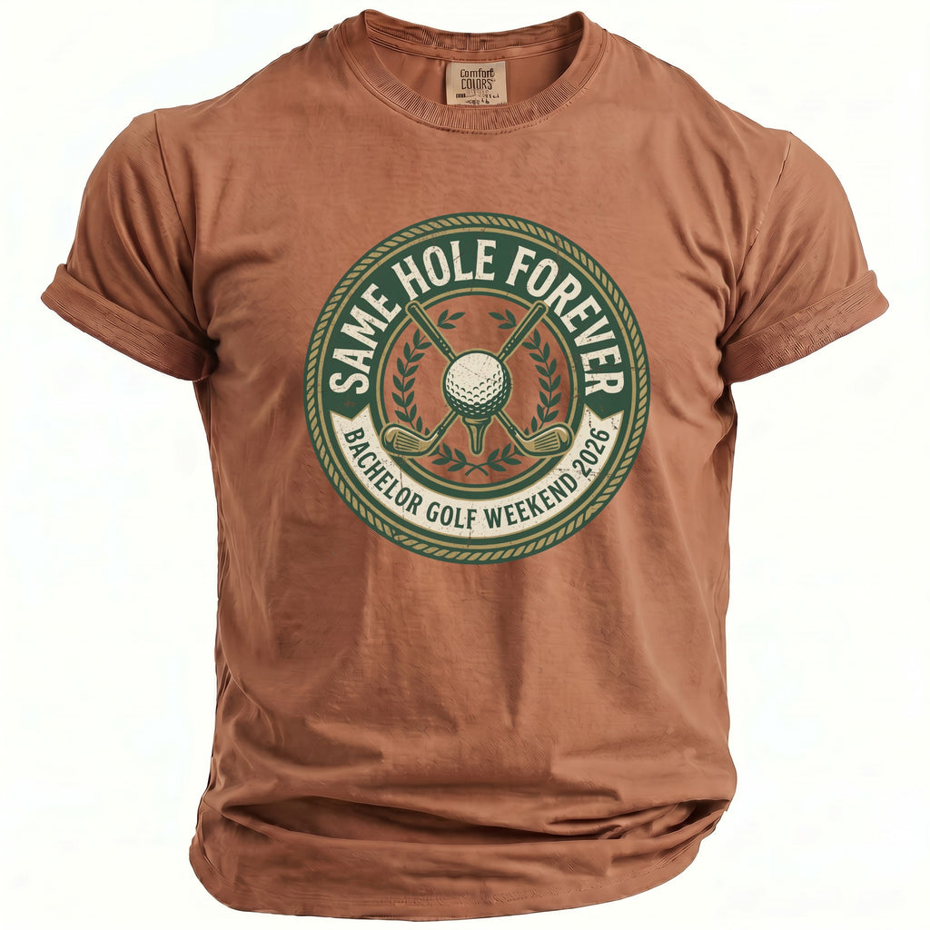 Brown t-shirt with "Same Hole Forever Bachelor Golf Weekend 2026" graphic.