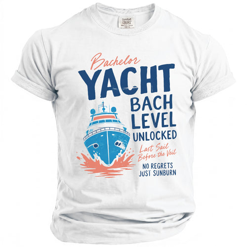 White t-shirt with "Bachelor Yacht Bach Level Unlocked" graphic and boat illustration.