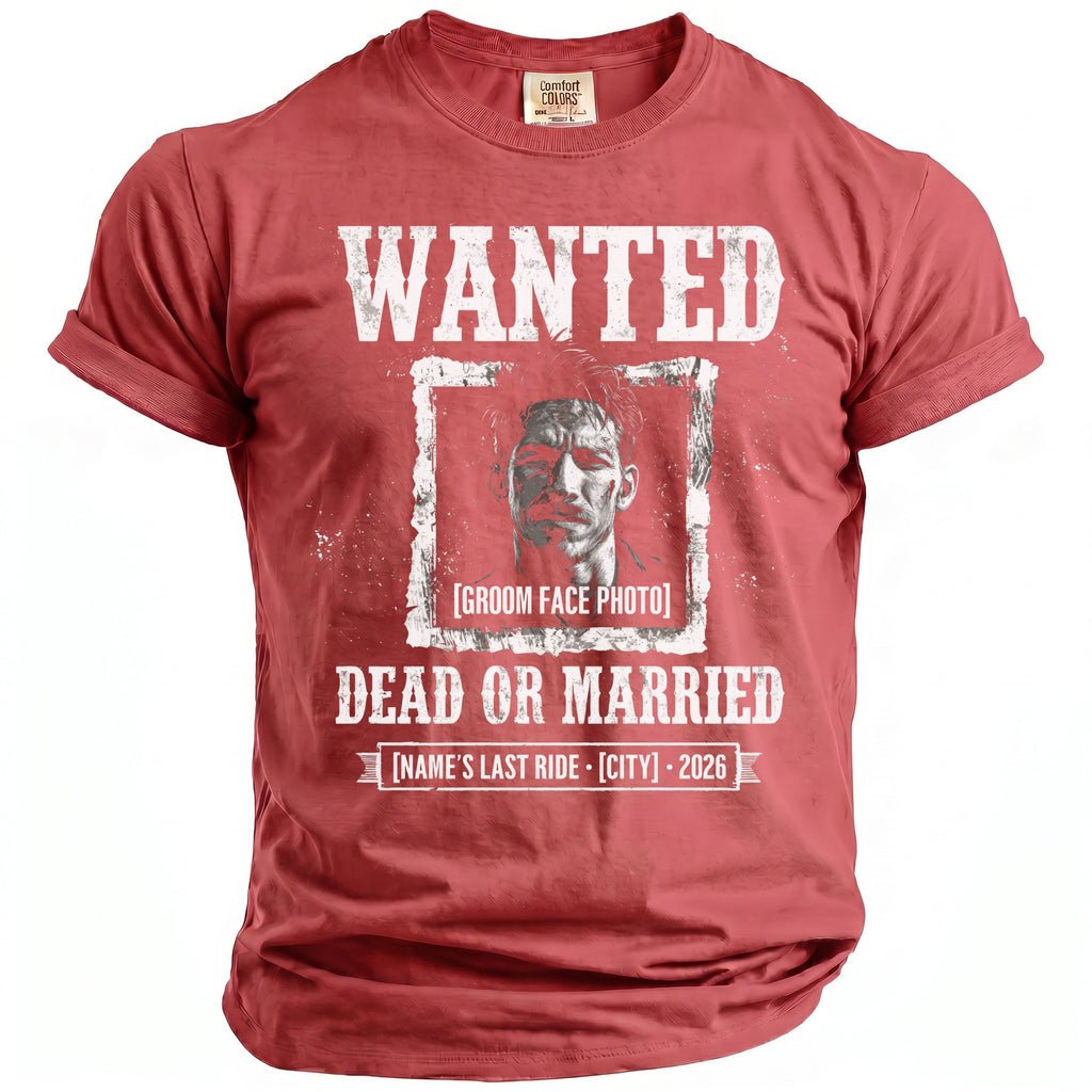 Red t-shirt with "Wanted Dead or Married" graphic featuring a groom's face.