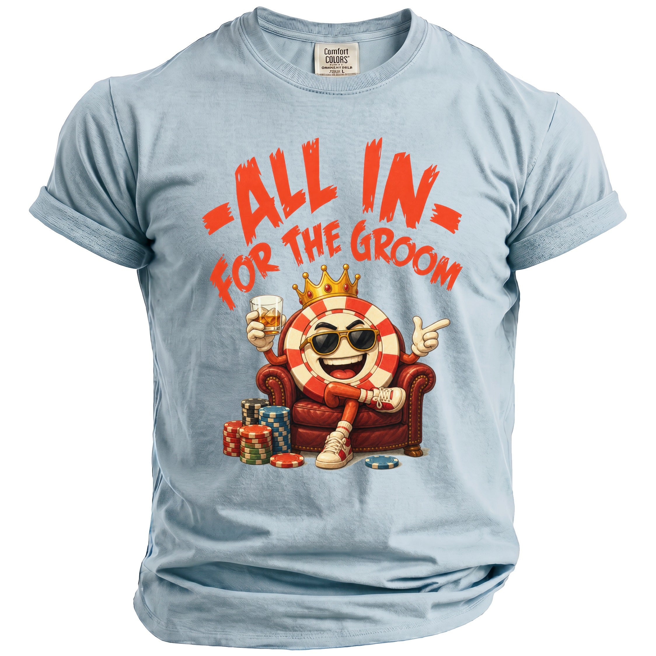 Light blue t-shirt with red text "ALL IN FOR THE GROOM" and a cartoon poker chip character.