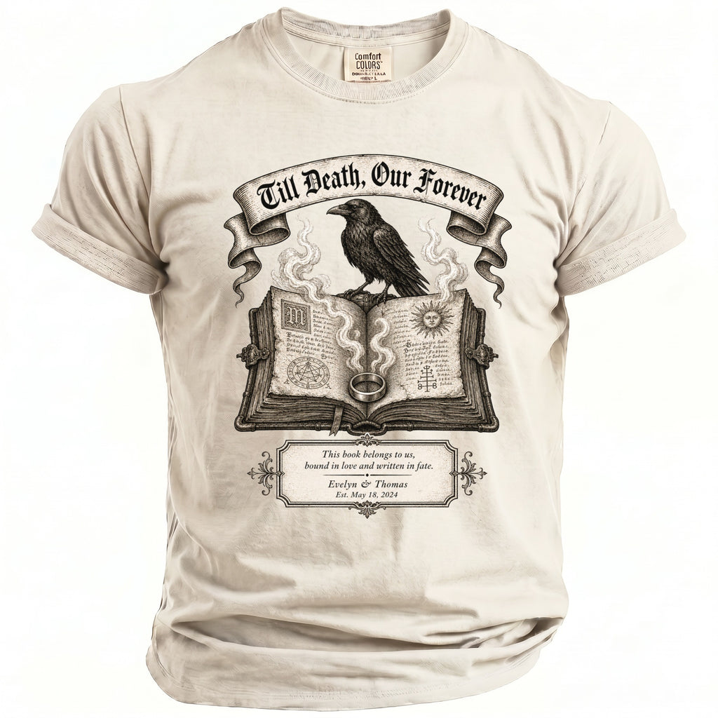 Cream t-shirt with text "Till Death, Our Forever" and a raven on a book.