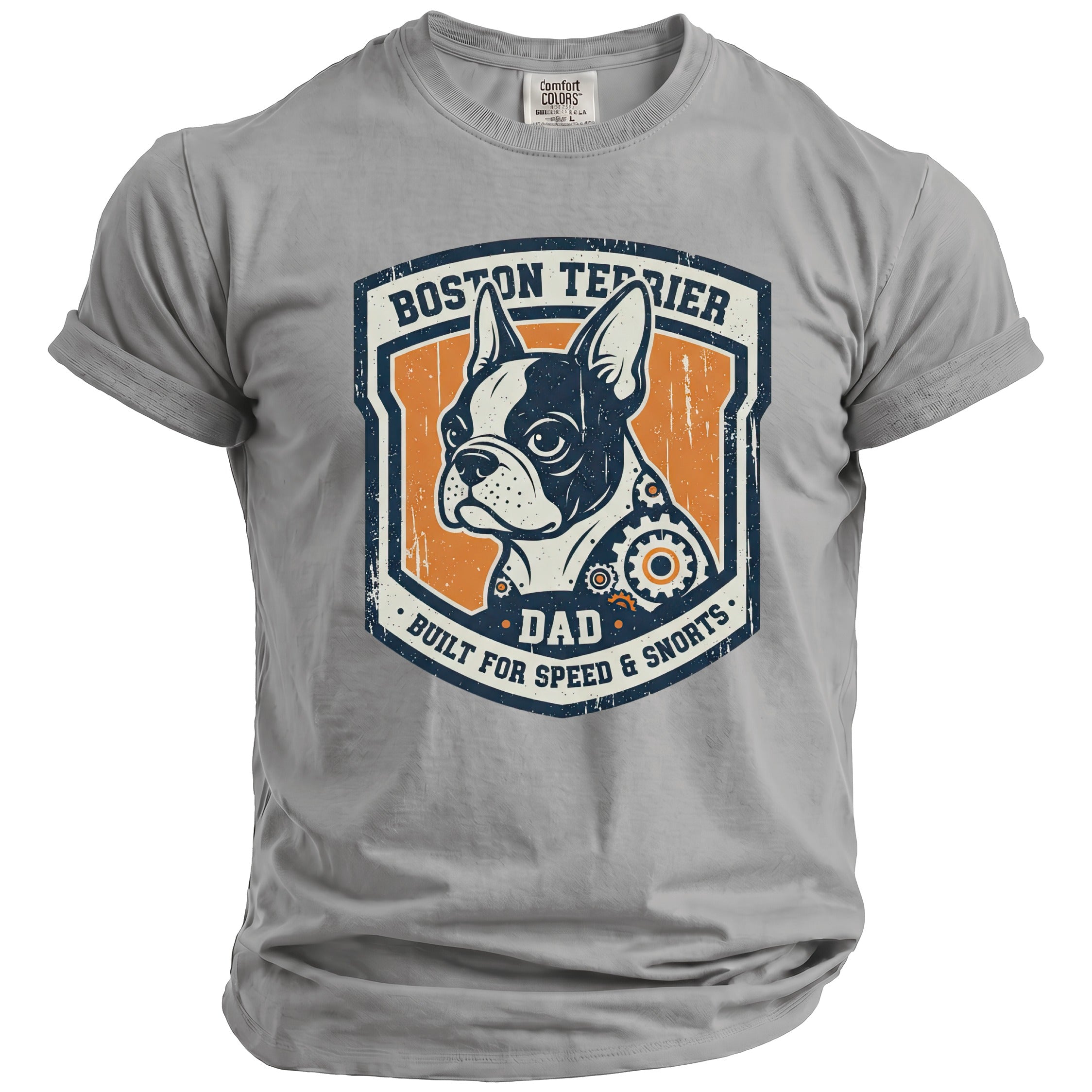 Grey t-shirt with Boston Terrier graphic that reads "Dad Built for Speed & Snorts".