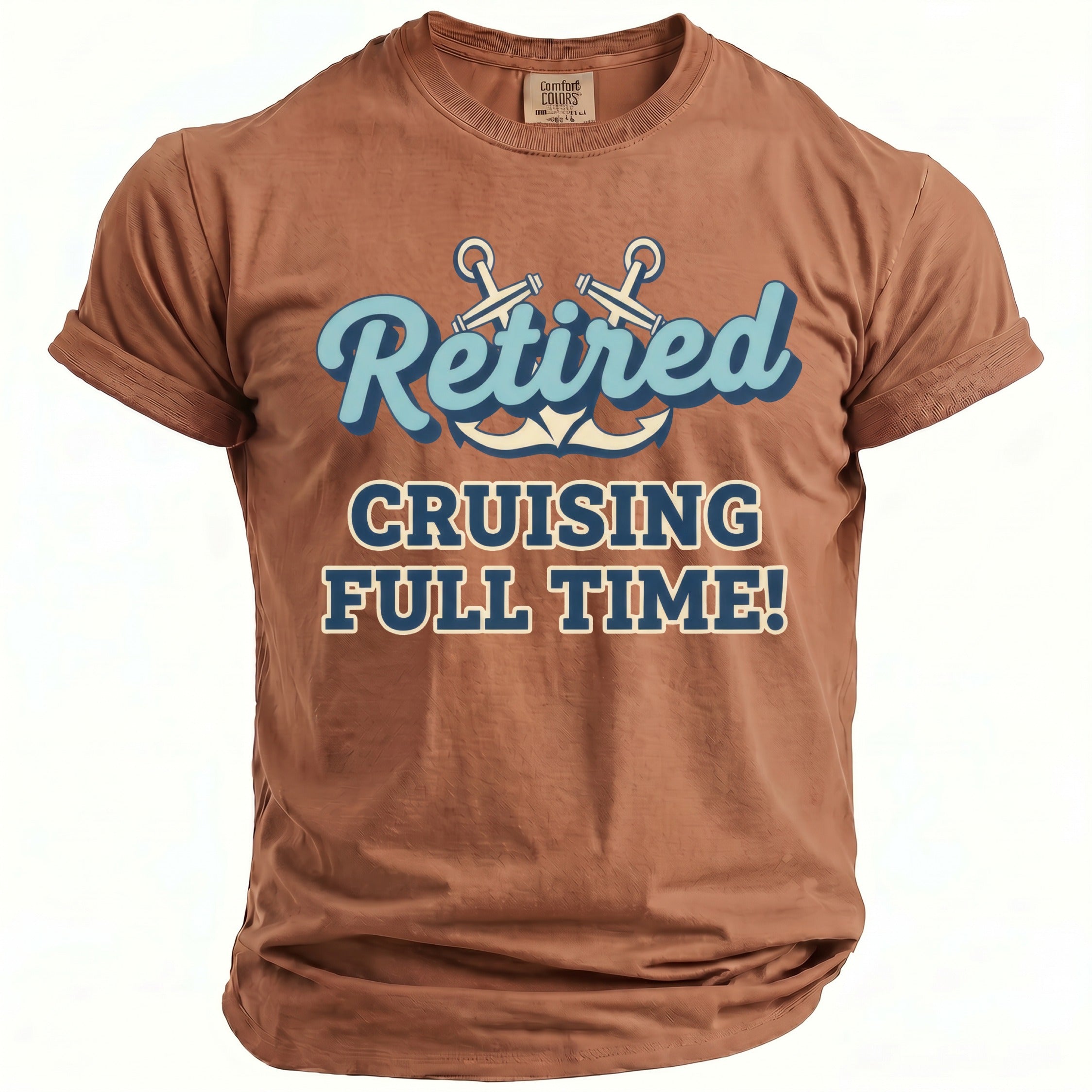 Brown t-shirt with "Retired Cruising Full Time!" graphic and anchors.