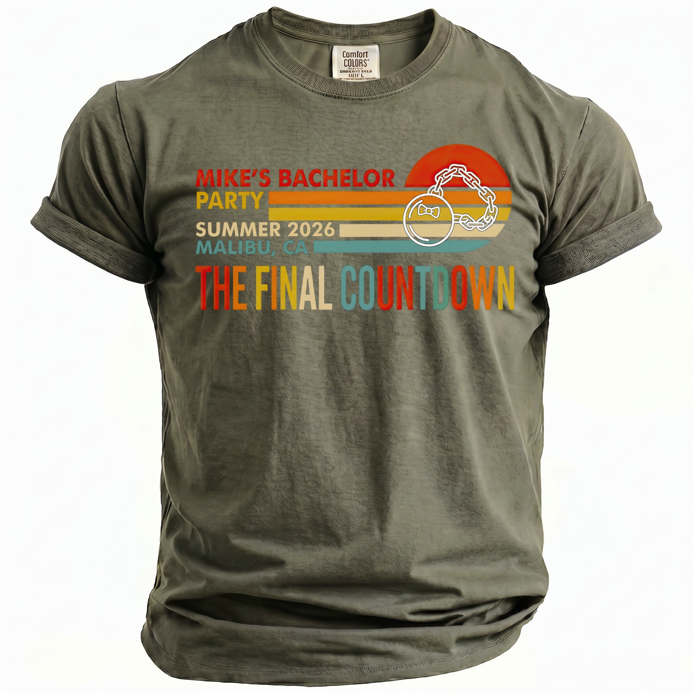 Olive olive t-shirt with "Mike's Bachelor Party Summer 2026 Malibu, CA The Final Countdown" text.
