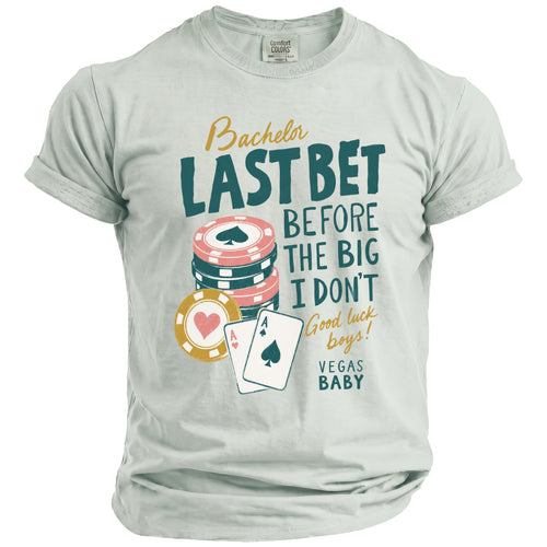 Light blue t-shirt with "Bachelor Last Bet Before The Big I Don't" text and poker graphics.
