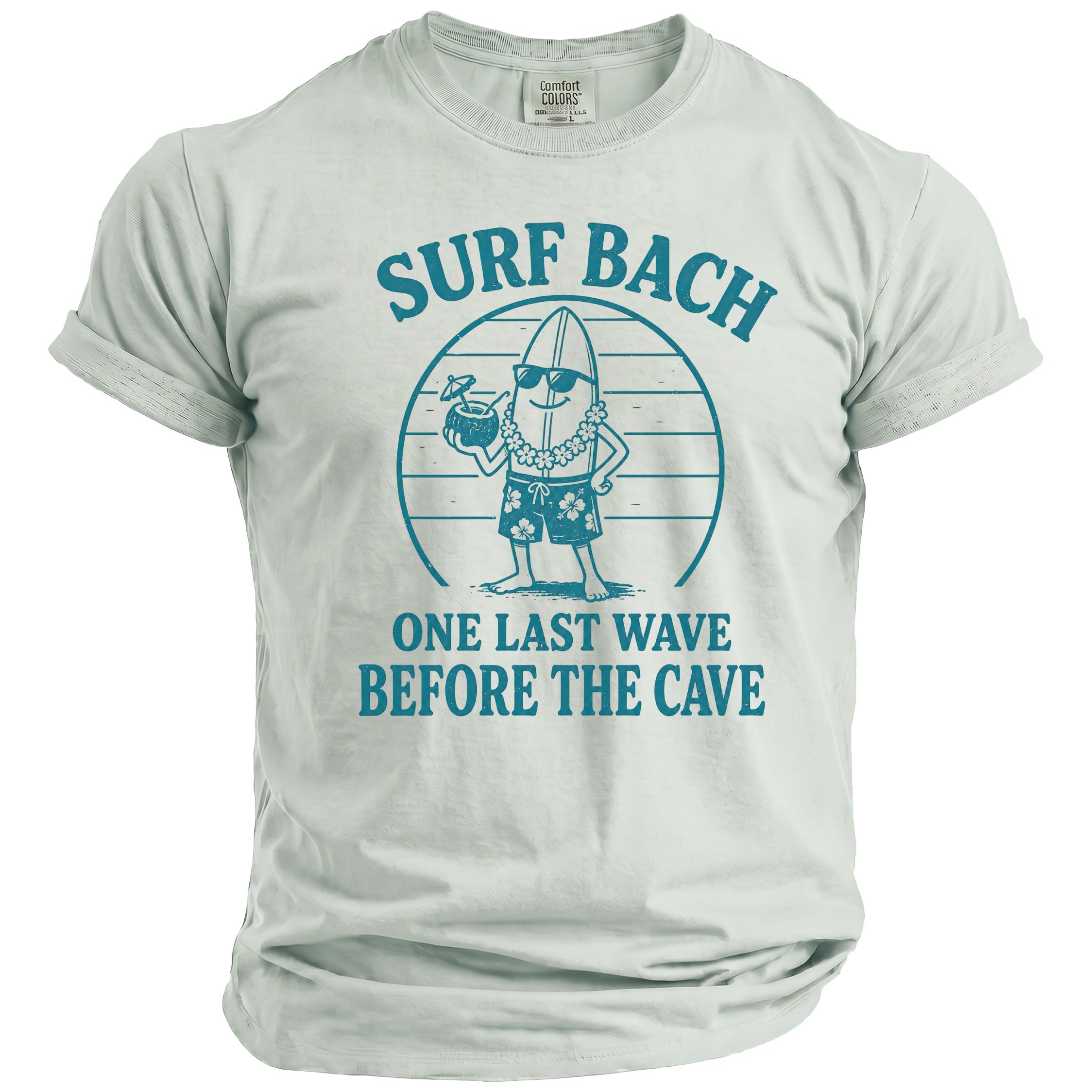 Light gray t-shirt with a cartoon surfboard holding a coconut and text "SURF BACH ONE LAST WAVE BEFORE THE CAVE".