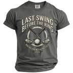 Grey t-shirt with "Last Swing Before The Ring" and "Bachelor Weekend 2026" text.