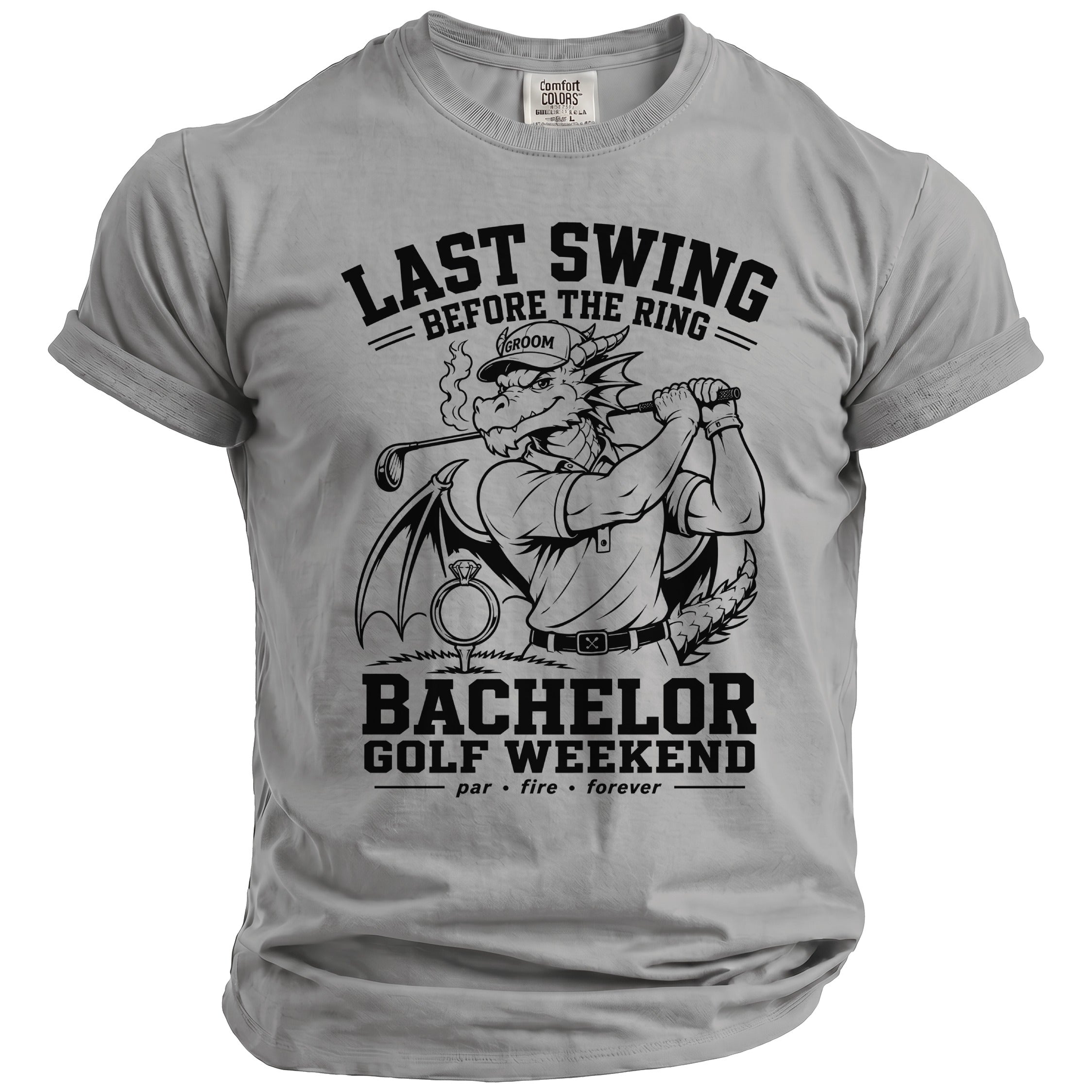 Grey t-shirt with dragon golfer graphic and text "Last Swing Before The Ring" and "Bachelor Golf Weekend".