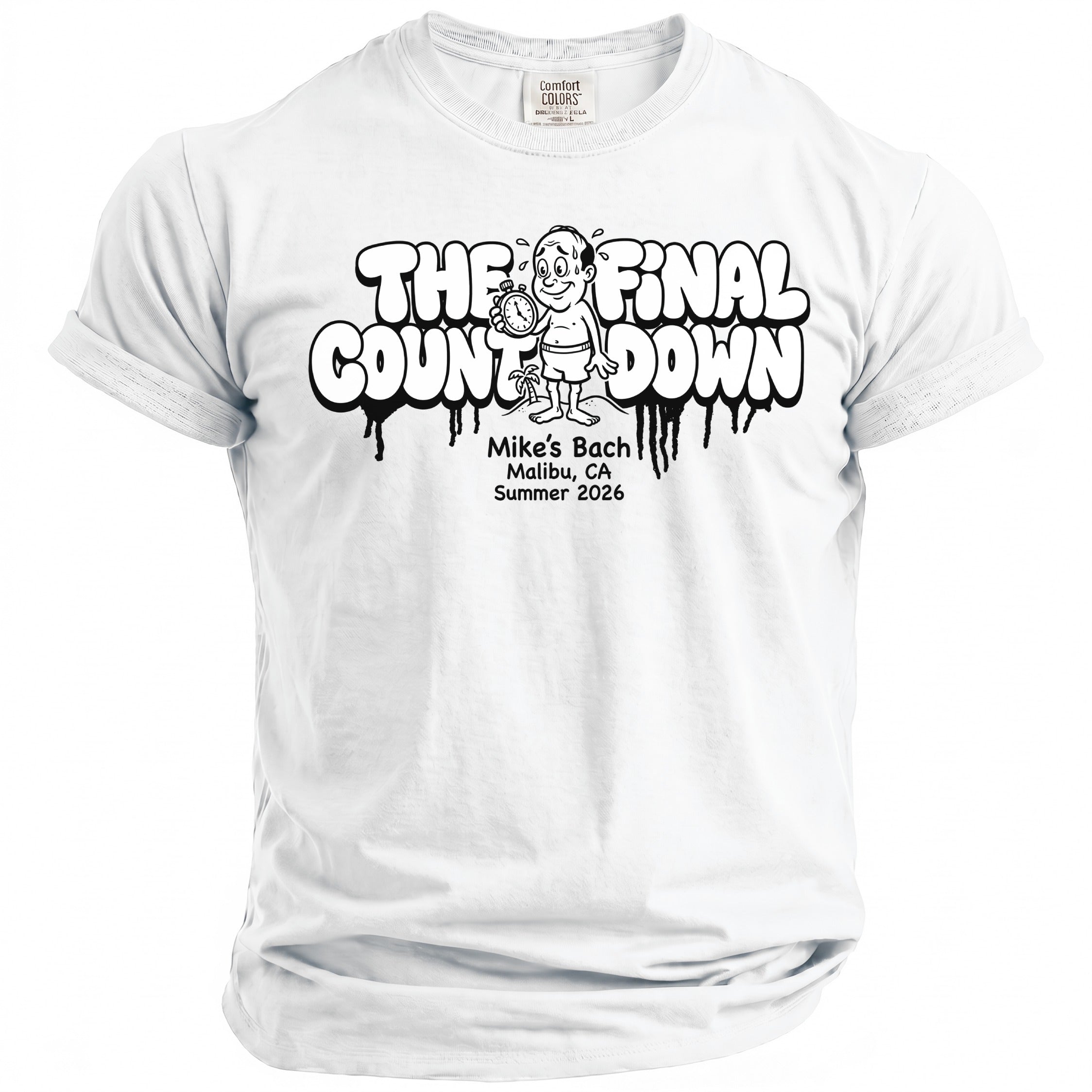 White t-shirt with "The Final Countdown" graphic and "Mike's Bach Malibu, CA Summer 2026".