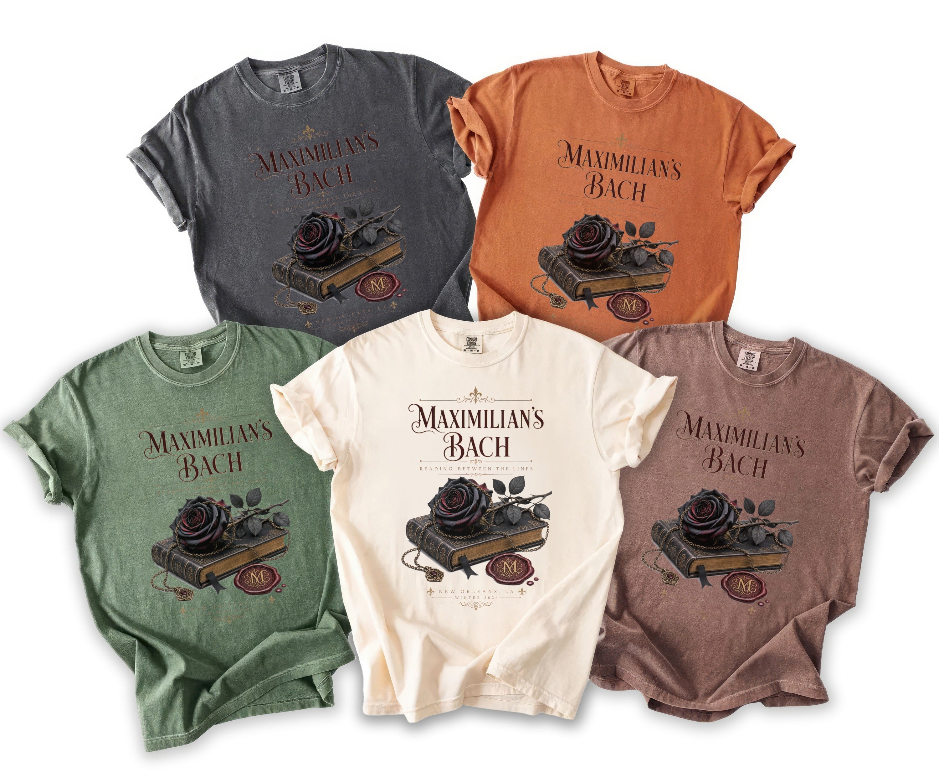 Five t-shirts in different colors with "Maximilian's Bach" and a rose on a book design.
