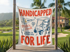 Handicapped For Life banner with golf cart, Malibu, CA Summer 2026.