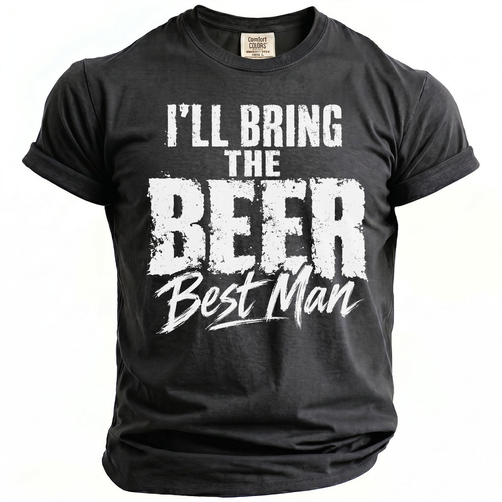 Dark grey t-shirt with white text that says "I'LL BRING THE BEER Best Man".