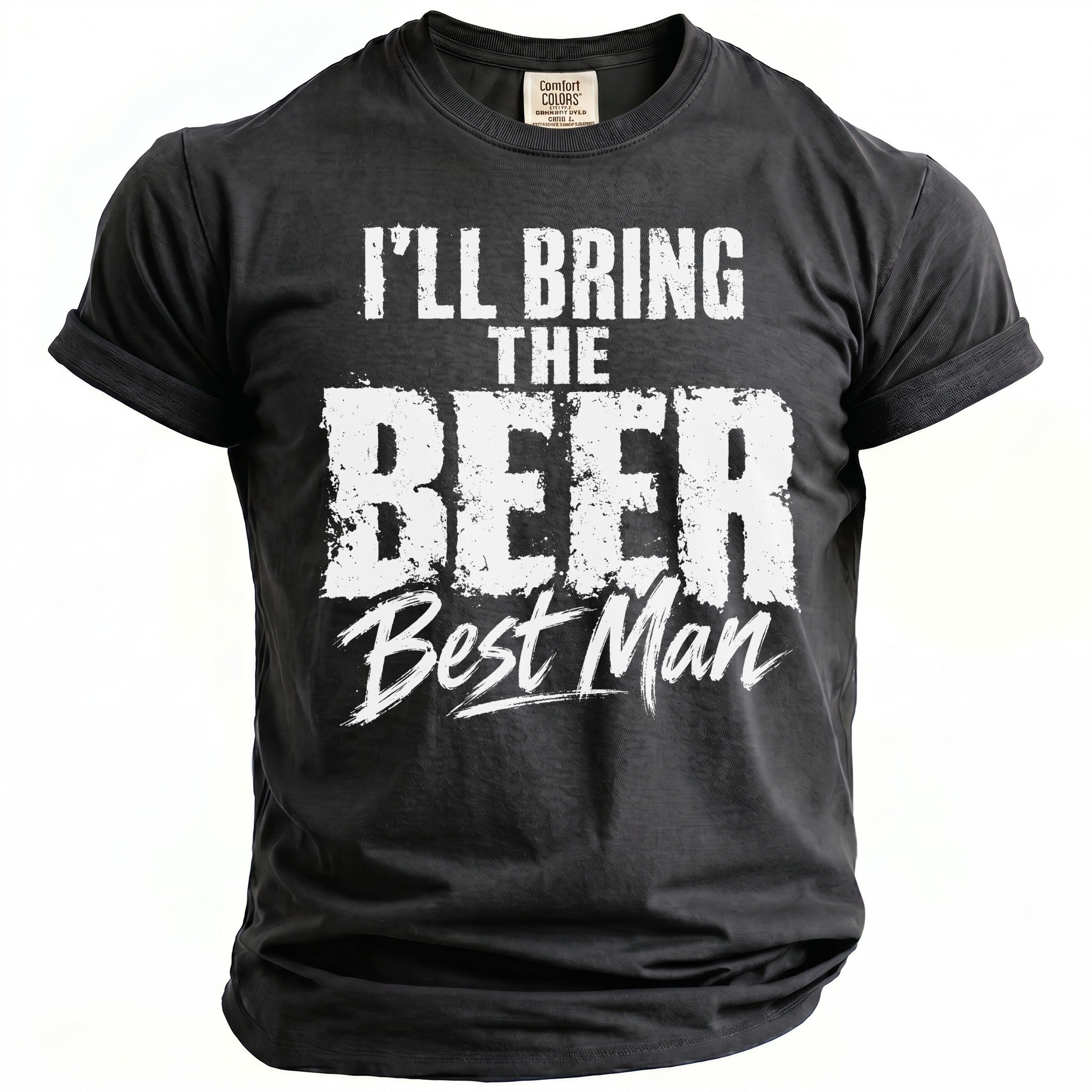 Dark grey t-shirt with white text that says "I'LL BRING THE BEER Best Man".