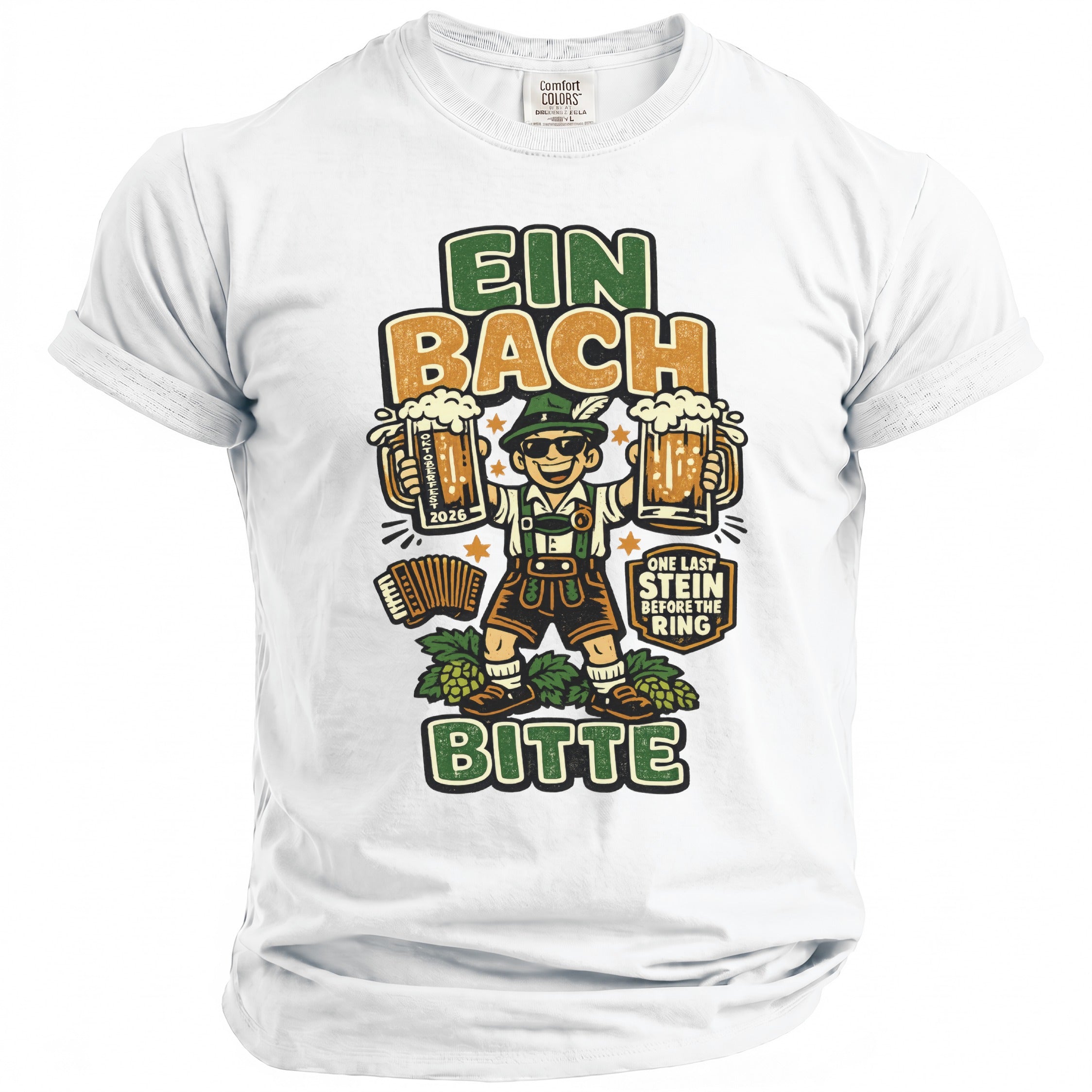 White t-shirt with cartoon man holding beer mugs and text EIN BACH BITTE.