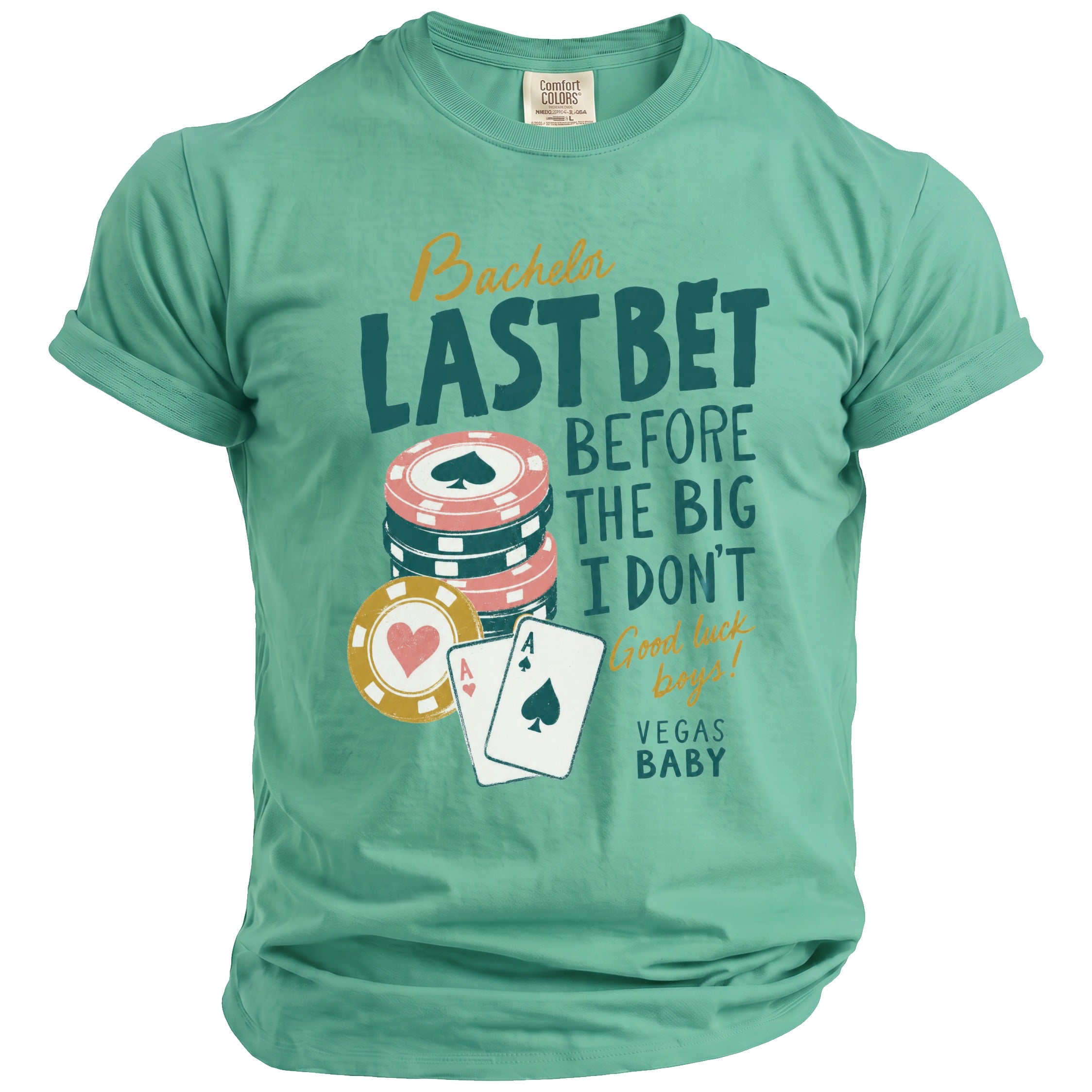 T-shirt with casino chips, aces, and text "Bachelor Last Bet Before The Big I Don't".