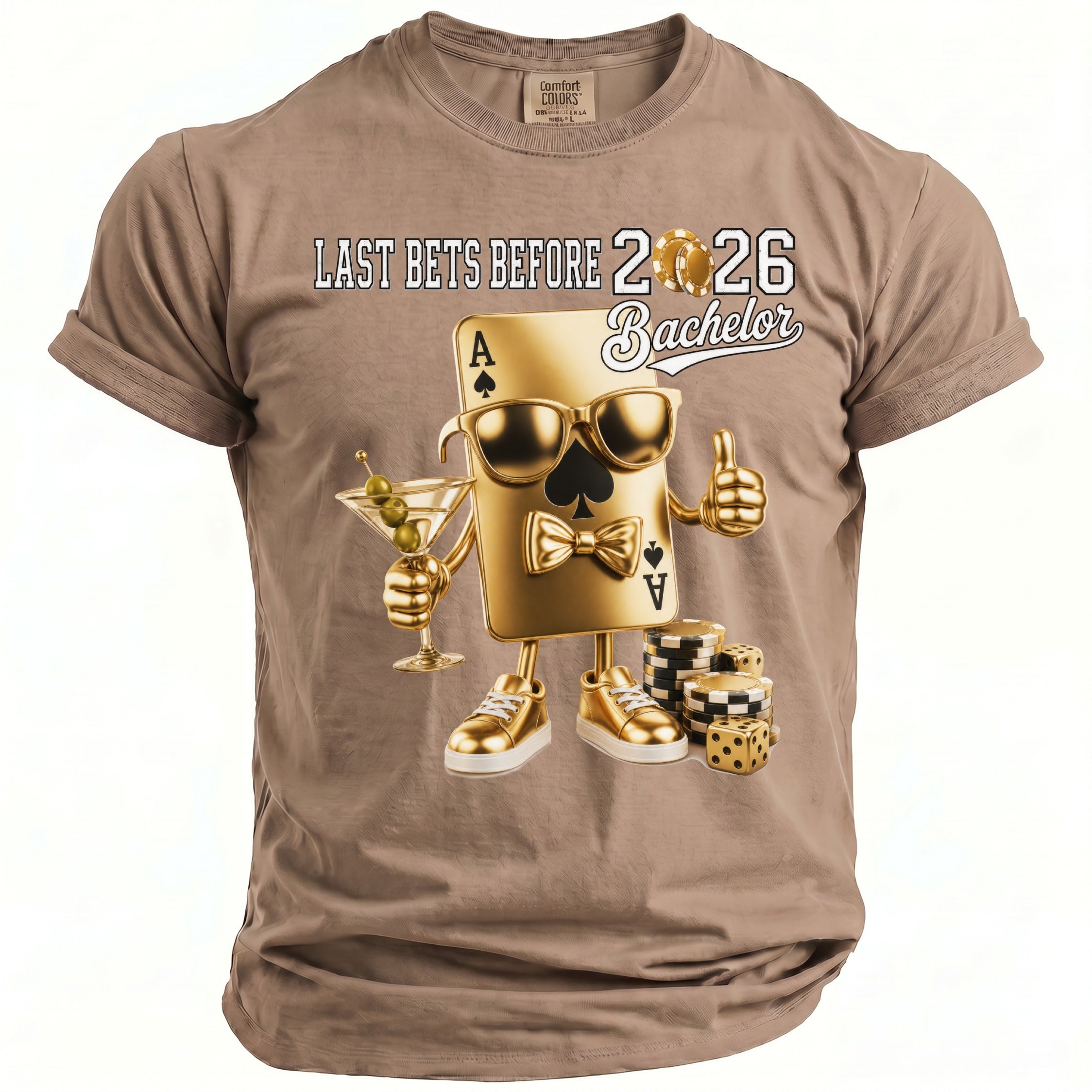 T-shirt graphic with golden Ace of Spades, martini, poker chips, and text "Last Bets Before 2026 Bachelor".
