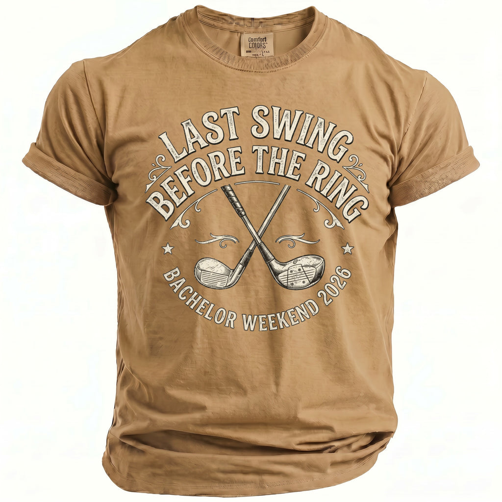 T-shirt with "Last Swing Before The Ring" and golf clubs graphic.