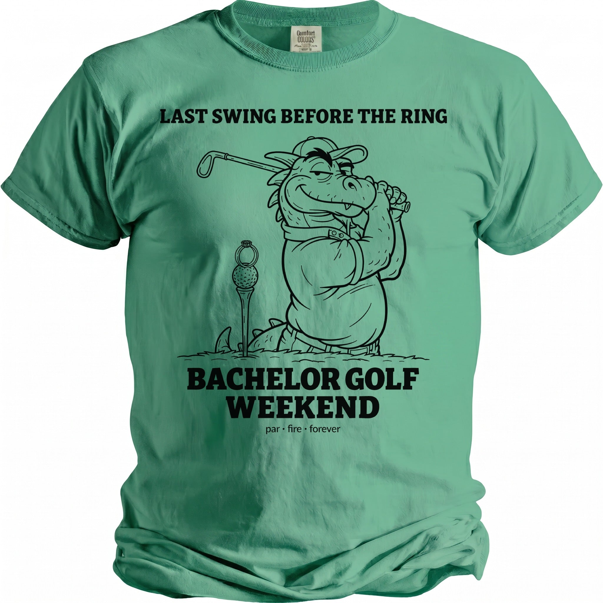 Green t-shirt with black graphic of dragon golfing with text "LAST SWING BEFORE THE RING BACHELOR GOLF WEEKEND".