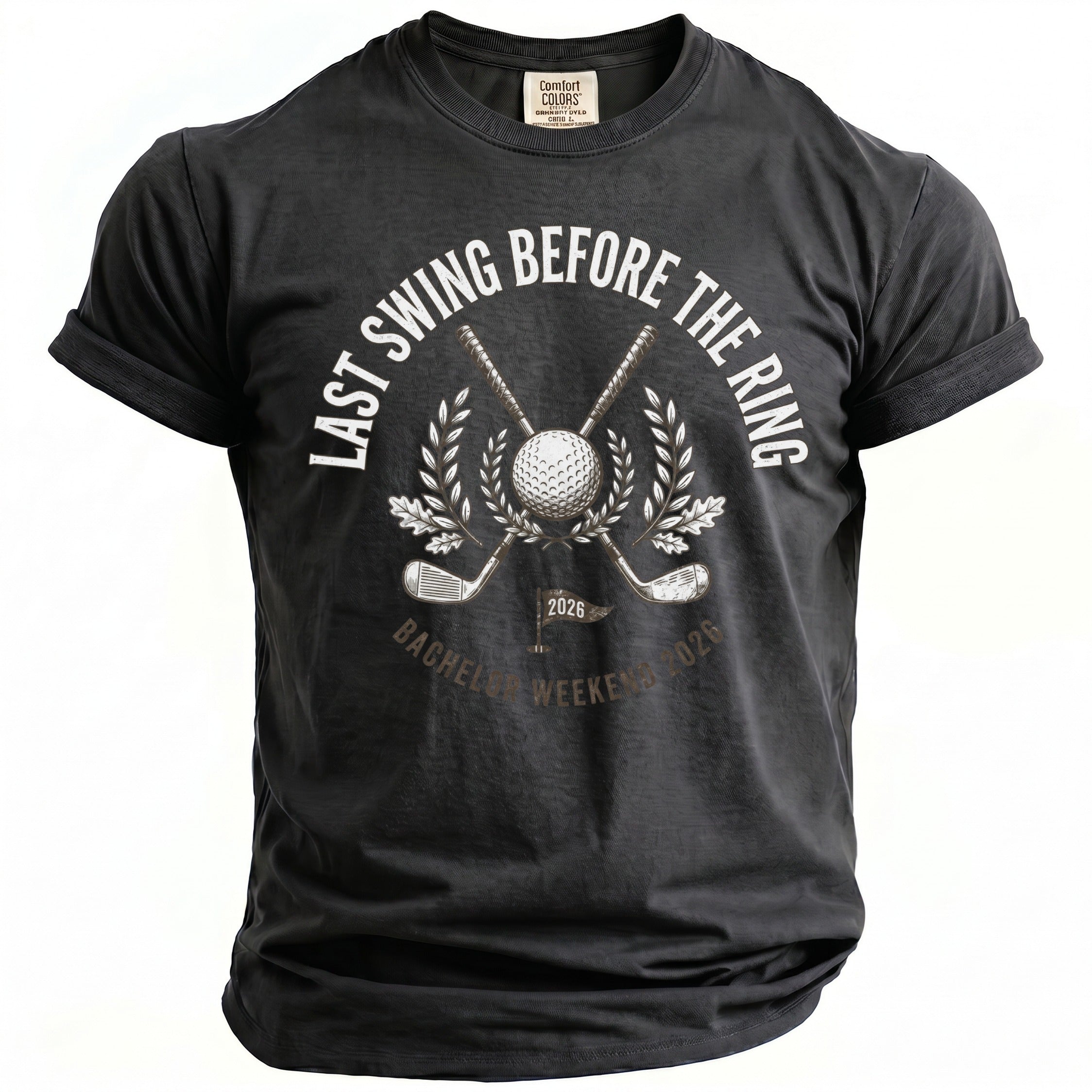 Dark gray t-shirt with golf graphic and text "Last Swing Before the Ring Bachelor Weekend 2026".