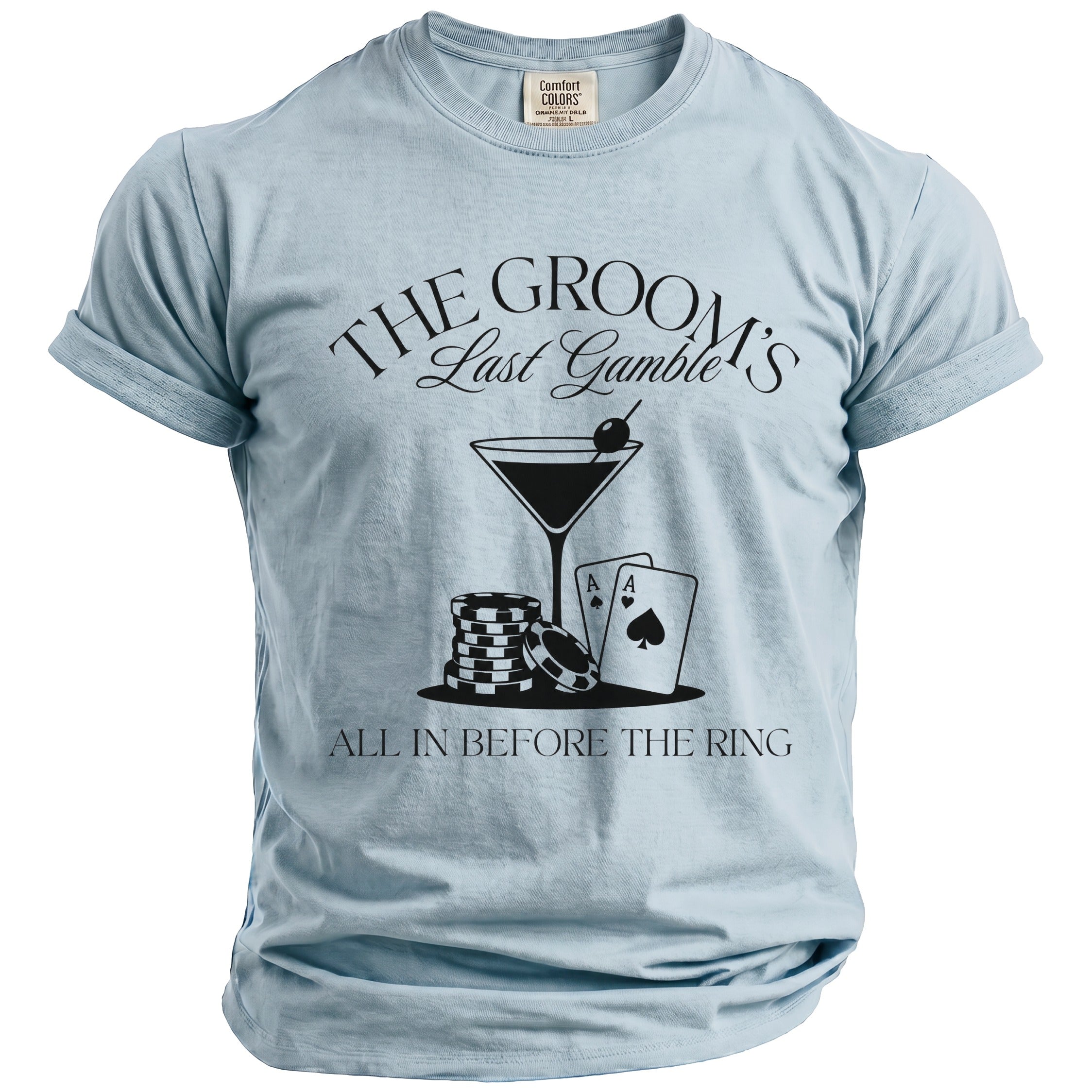 Light blue t-shirt with black text and graphics of a martini, poker chips, and two aces.