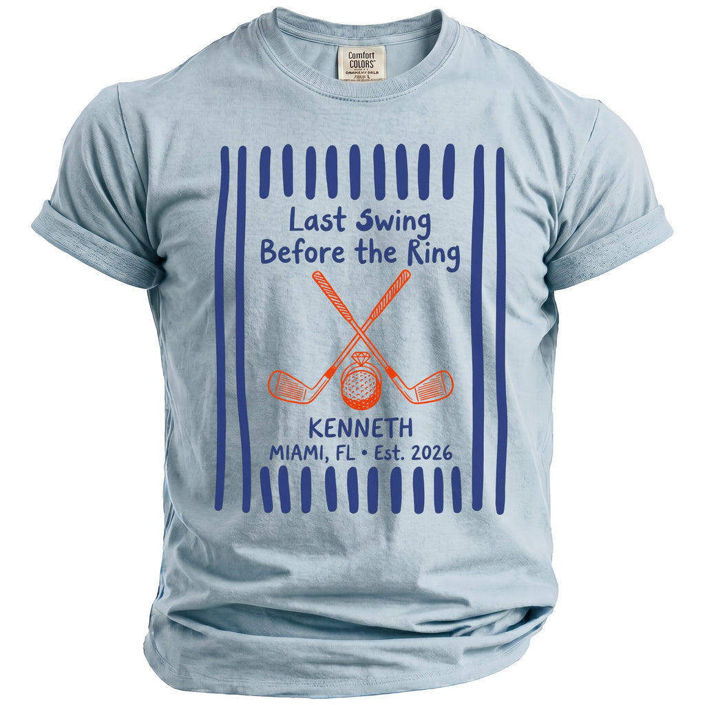 Light blue t-shirt with "Last Swing Before the Ring" graphic and personalized details.
