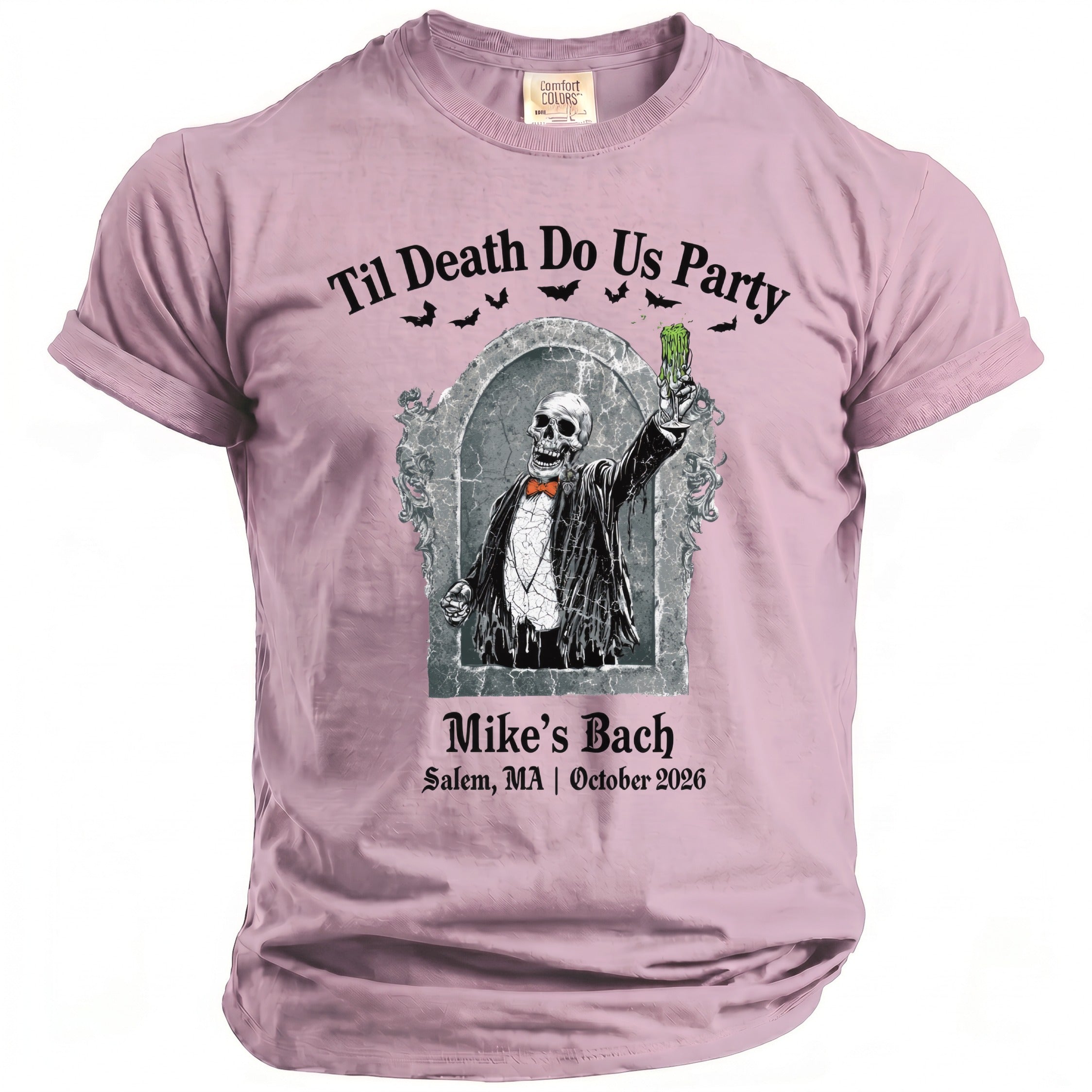 T-shirt with skeleton in suit holding green drink, "Til Death Do Us Party" and "Mike's Bach Salem, MA | October 2026".