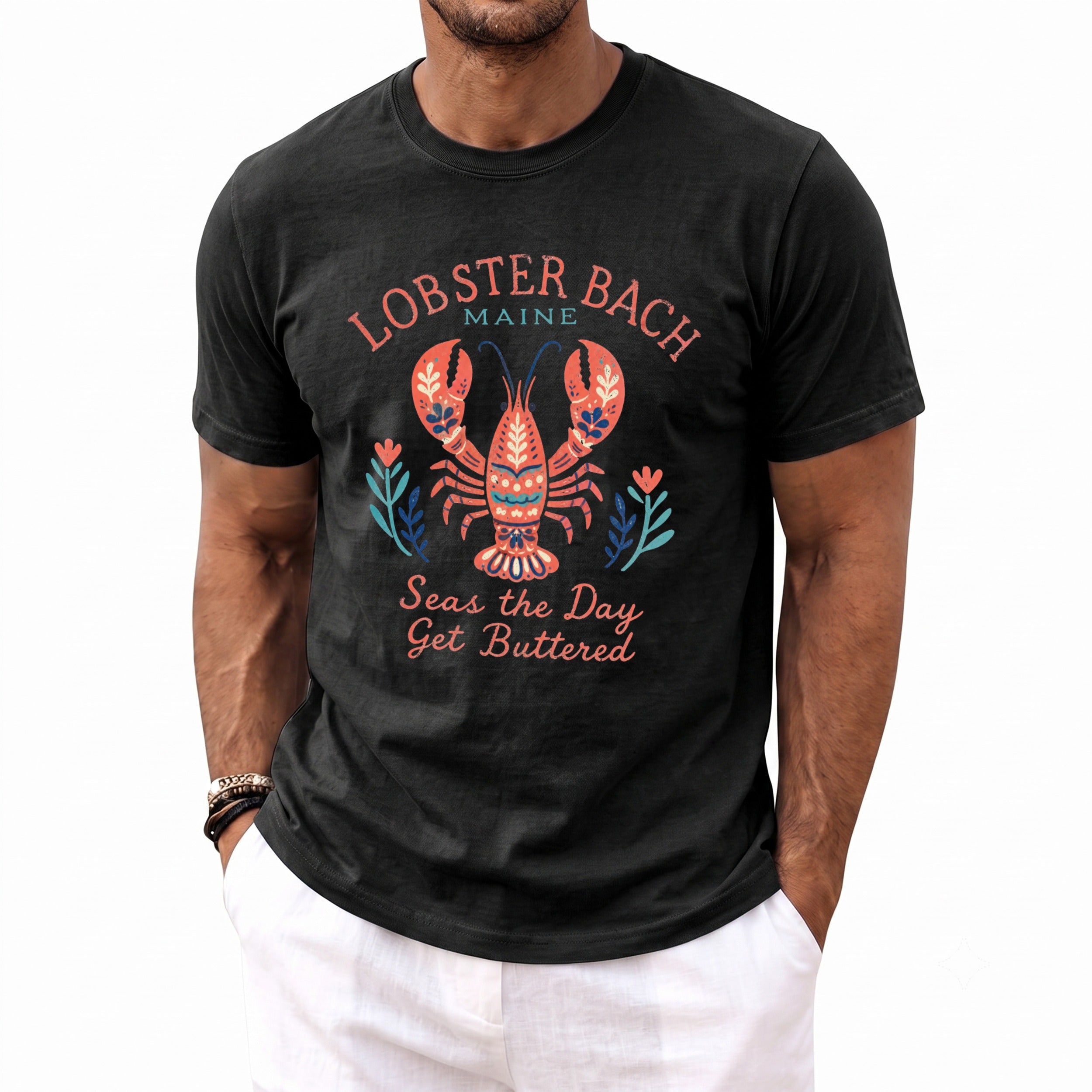 Black t-shirt with a lobster graphic and text "Lobster Bach Maine Seas the Day Get Buttered".