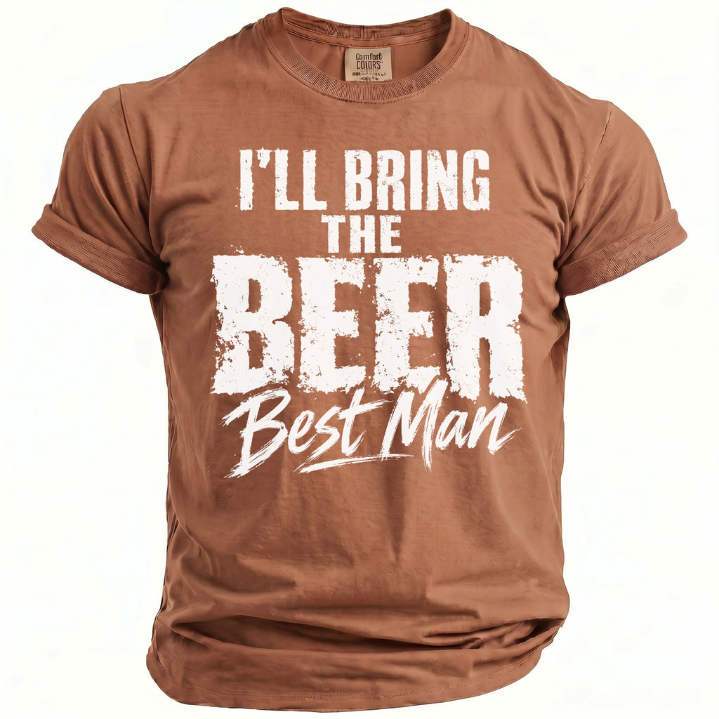 Brown t-shirt with white text that reads "I'LL BRING THE BEER Best Man".