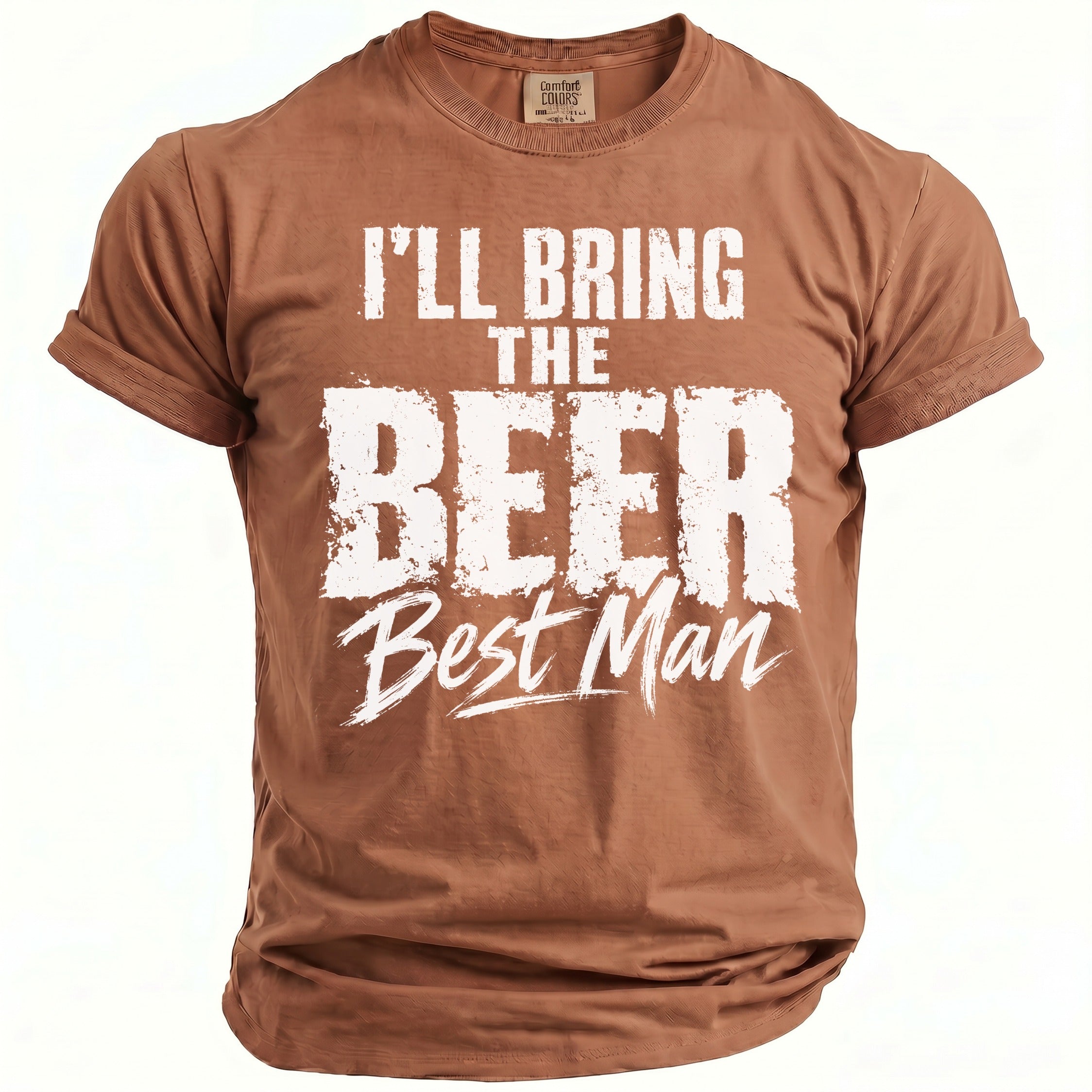 Brown t-shirt with white text that reads "I'LL BRING THE BEER Best Man".