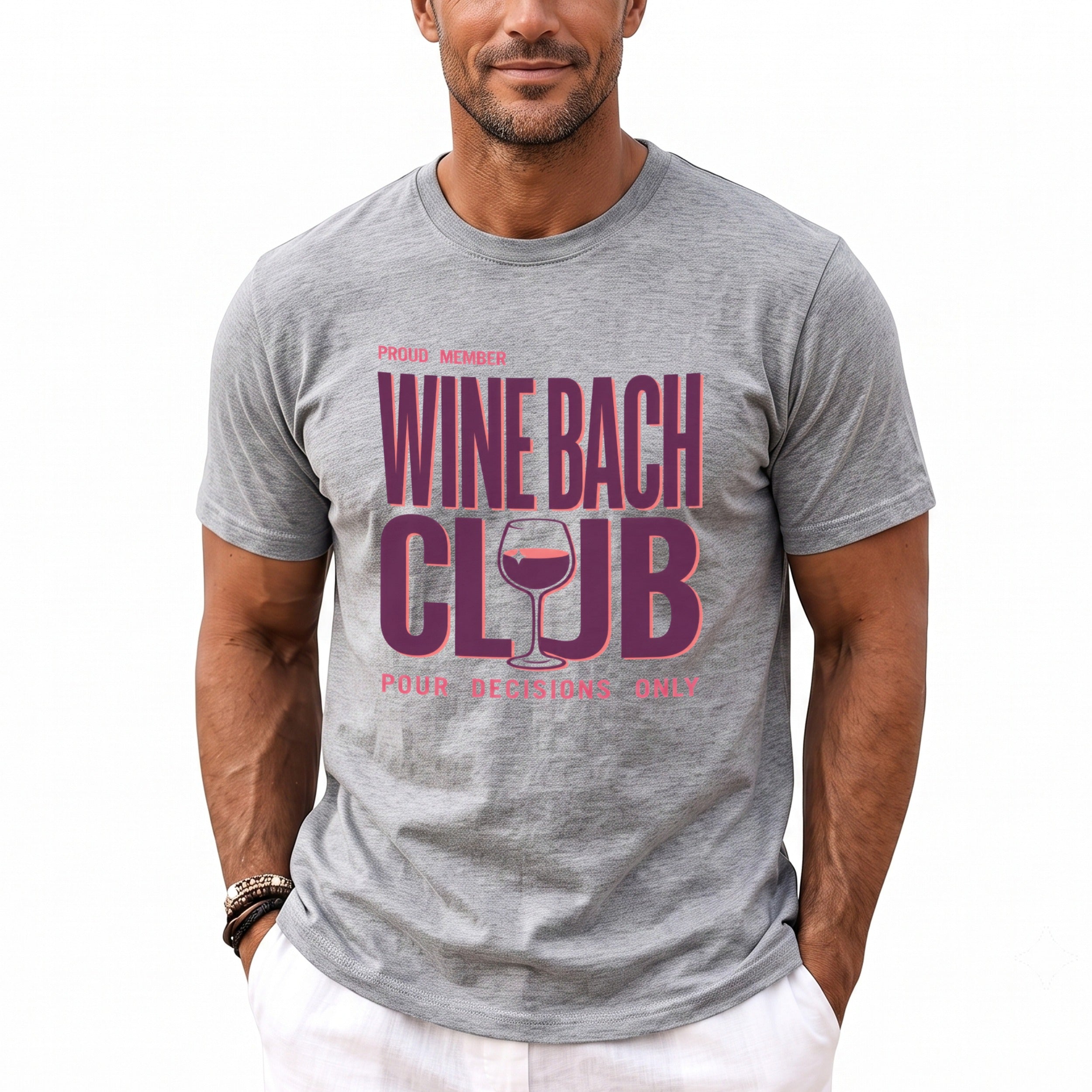 Gray t-shirt with "WINE BACH CLUB POUR DECISIONS ONLY" graphic.