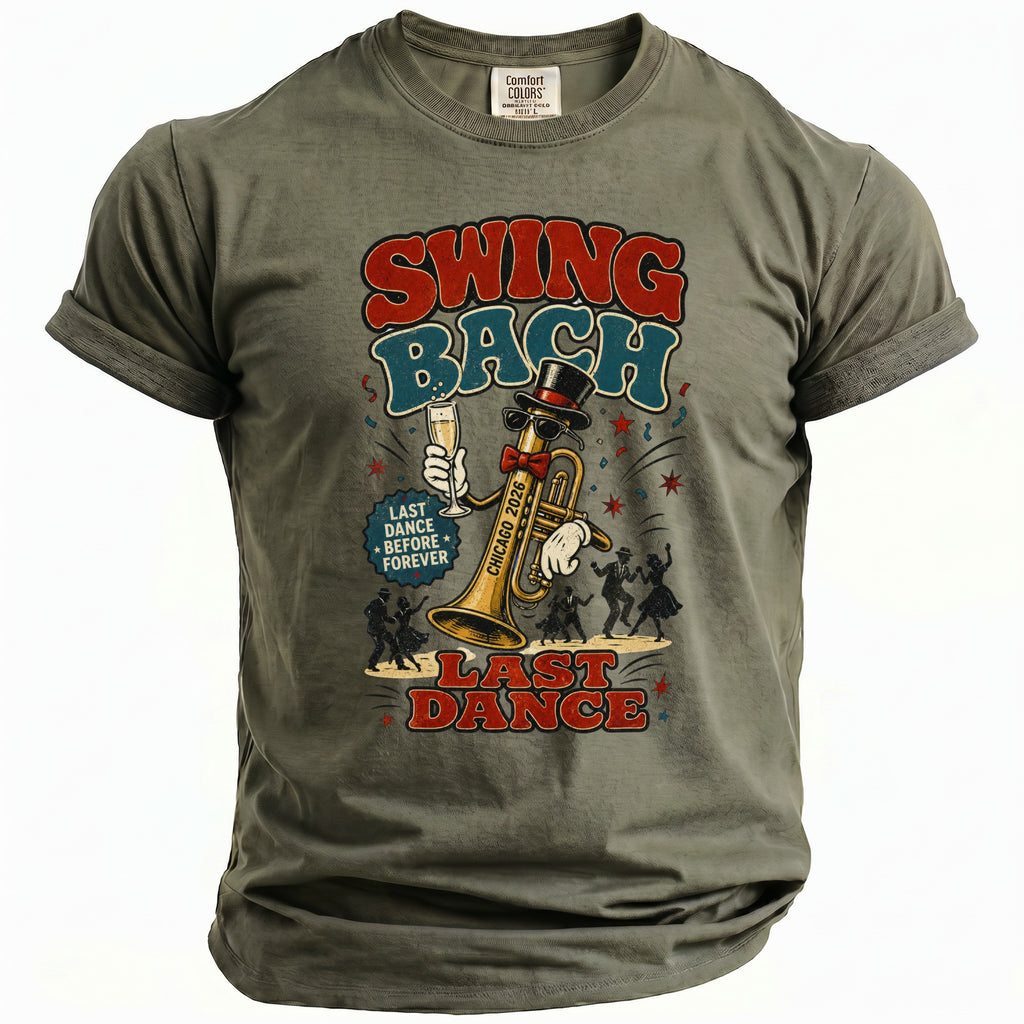 Olive green t-shirt with "Swing Bach" and "Last Dance" artwork featuring a trumpet.