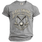Grey t-shirt with "Last Swing Before the Ring Bachelor Weekend 2026" text and golf graphic.