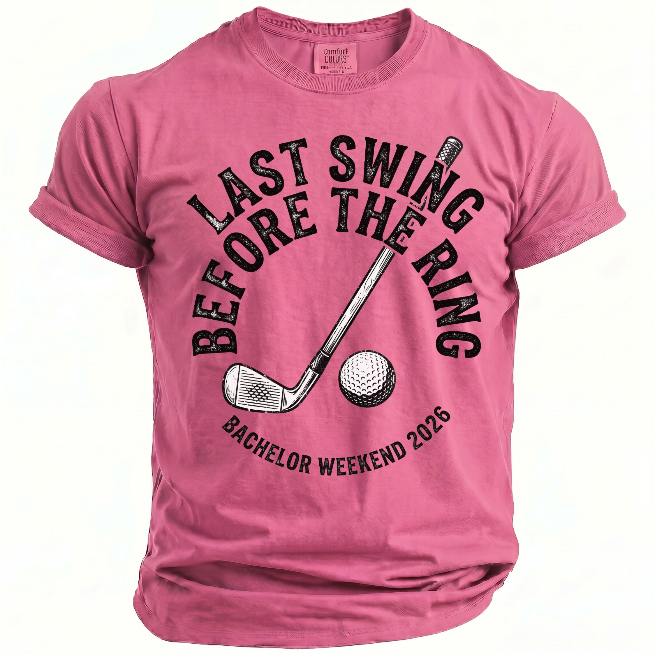 Pink t-shirt with "Last Swing Before the Ring" and golf graphics.