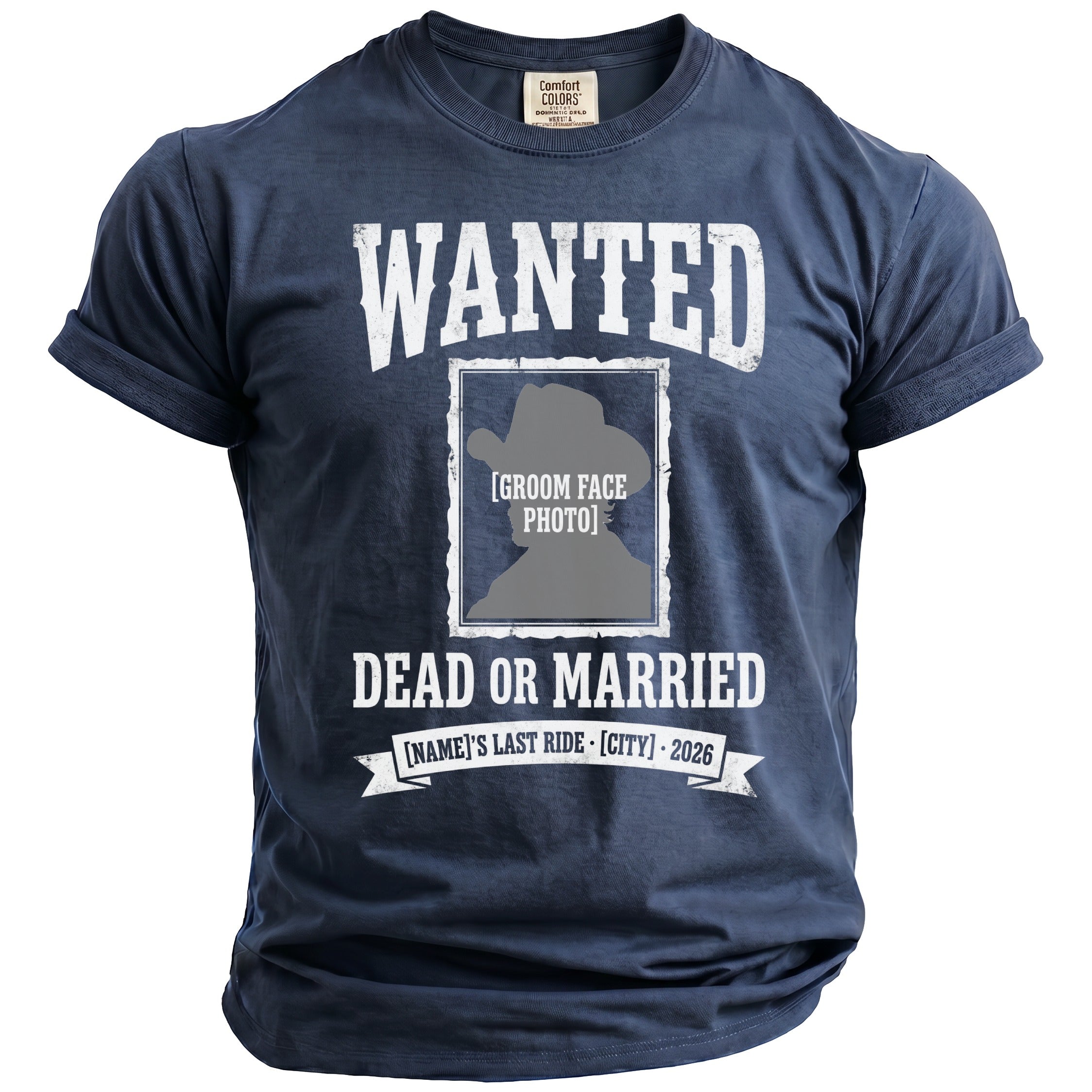 Dark blue t-shirt with "WANTED DEAD OR MARRIED" and placeholder photo.